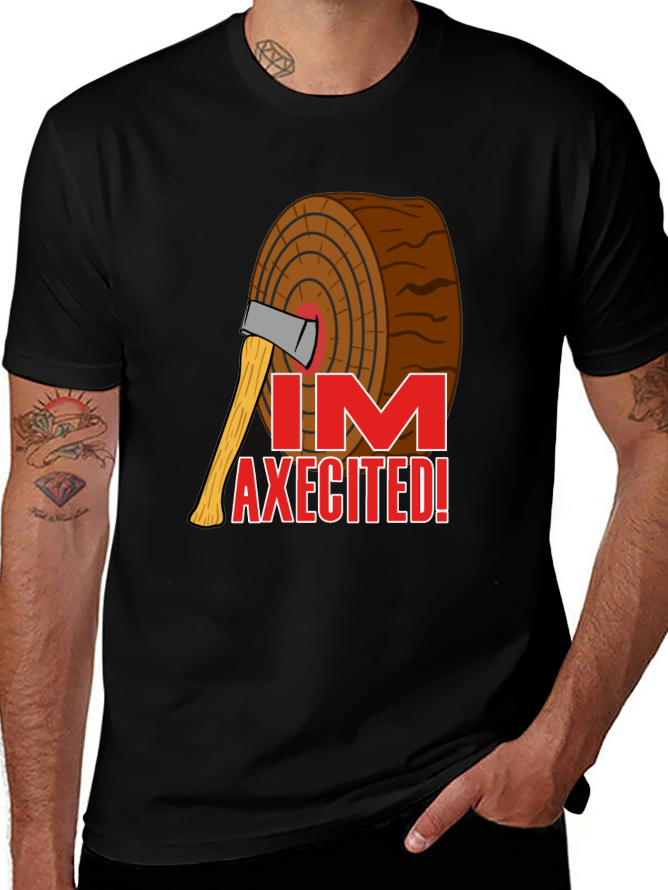Variant 12 of I'm AXECITED! Graphic T-Shirt