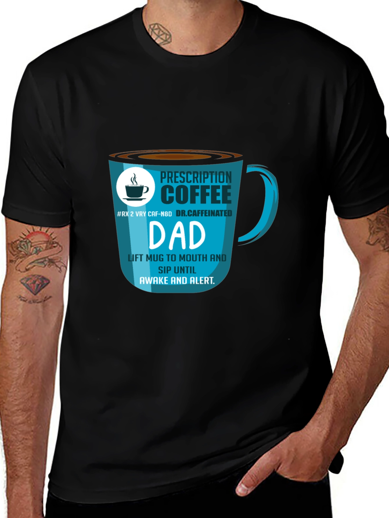 Variant 26 of Prescription Coffee Dad T-Shirt
