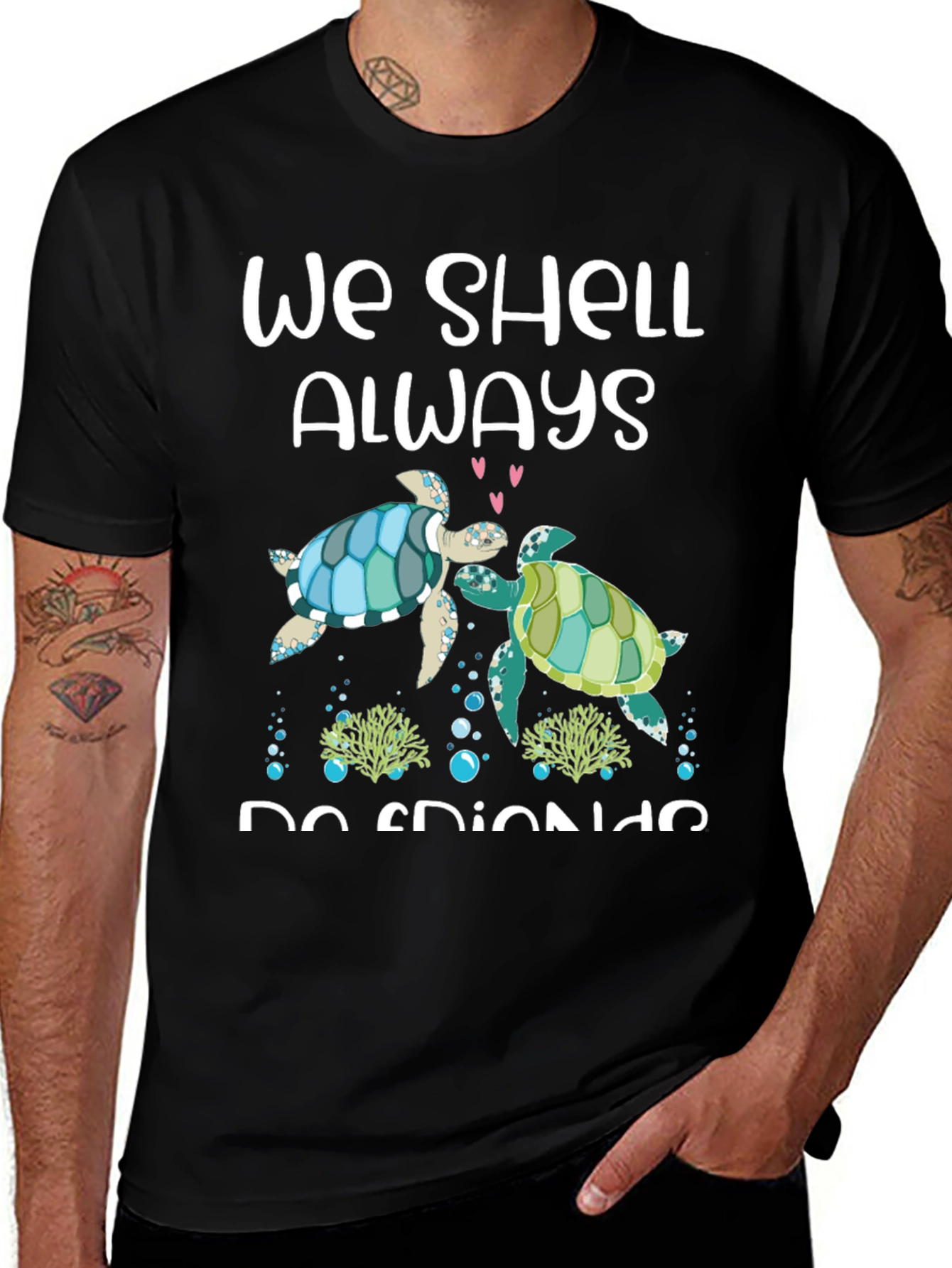 Variant 22 of Turtle Love T-Shirt - We Shell Always Be Friends