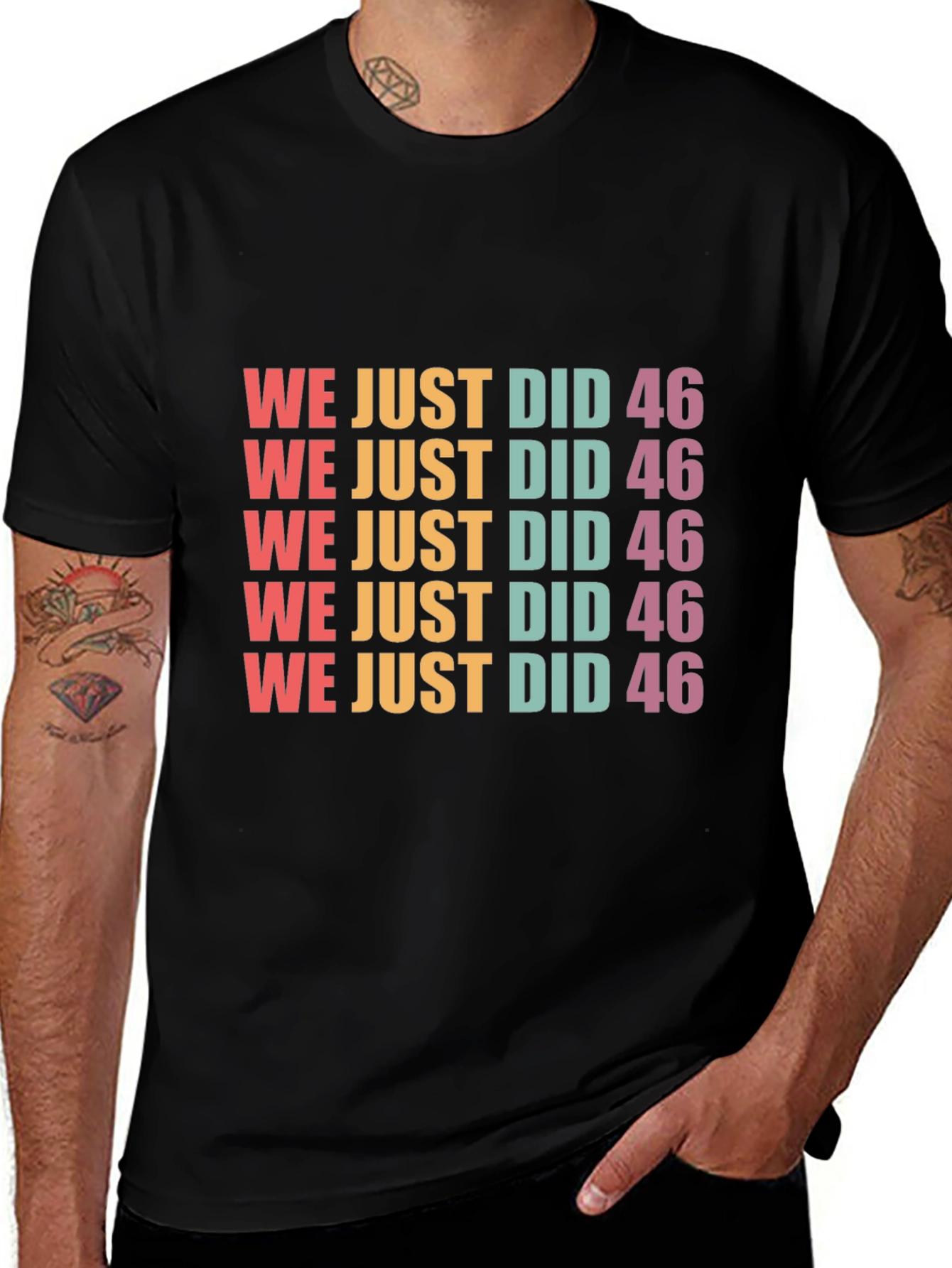 We Just Did 46 Retro T-Shirt