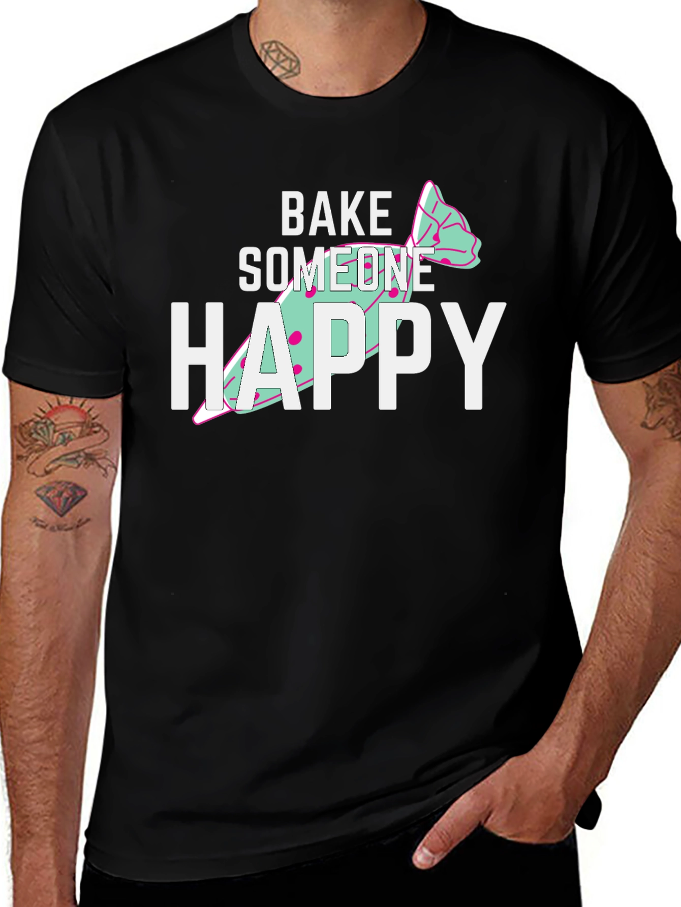 Variant 18 of Bake Someone Happy Graphic T-Shirt
