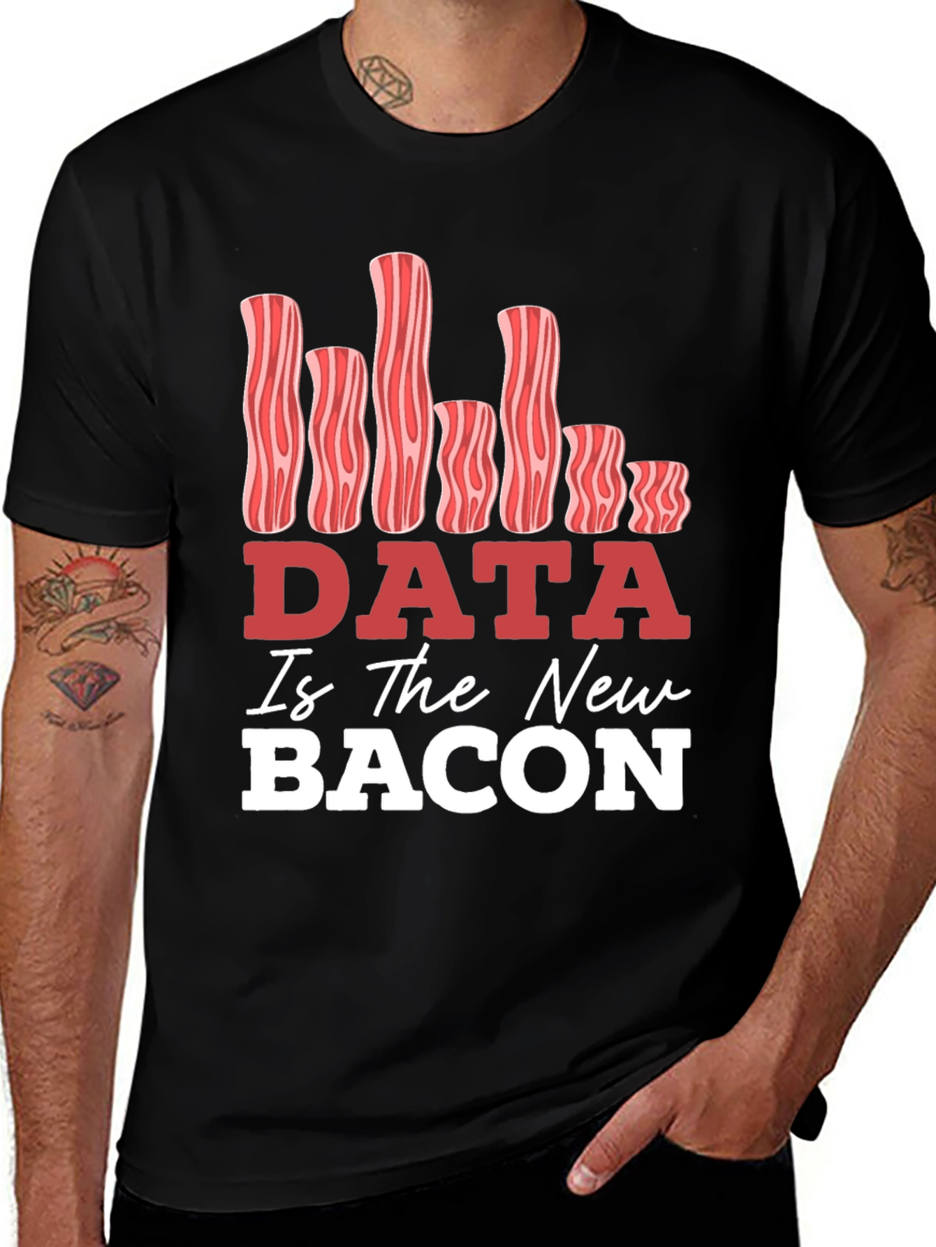 Variant 22 of Data Is The New Bacon Graphic T-Shirt