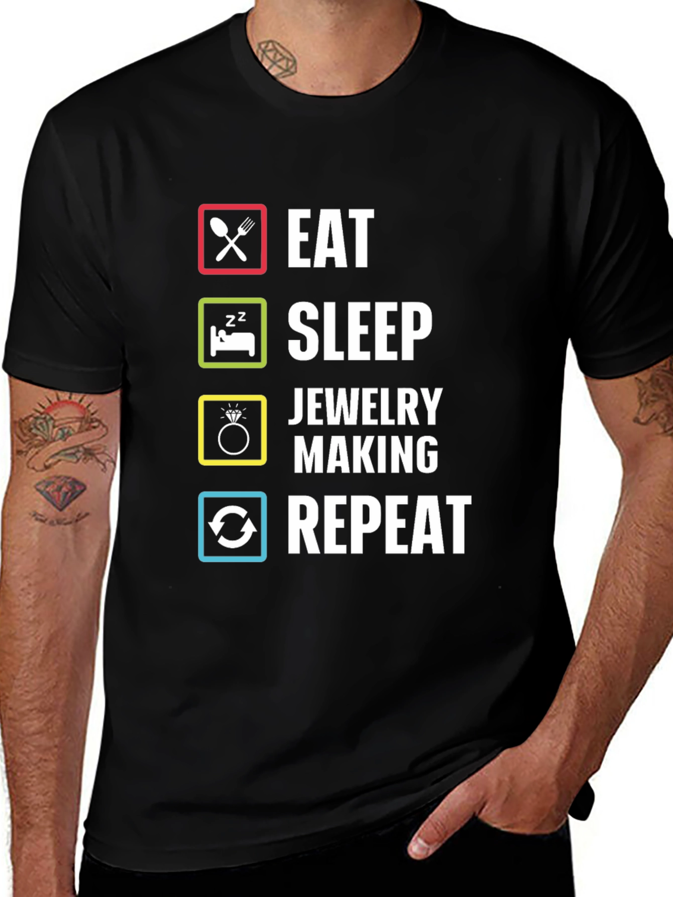 Variant 19 of Eat Sleep Jewelry Making Repeat T-Shirt