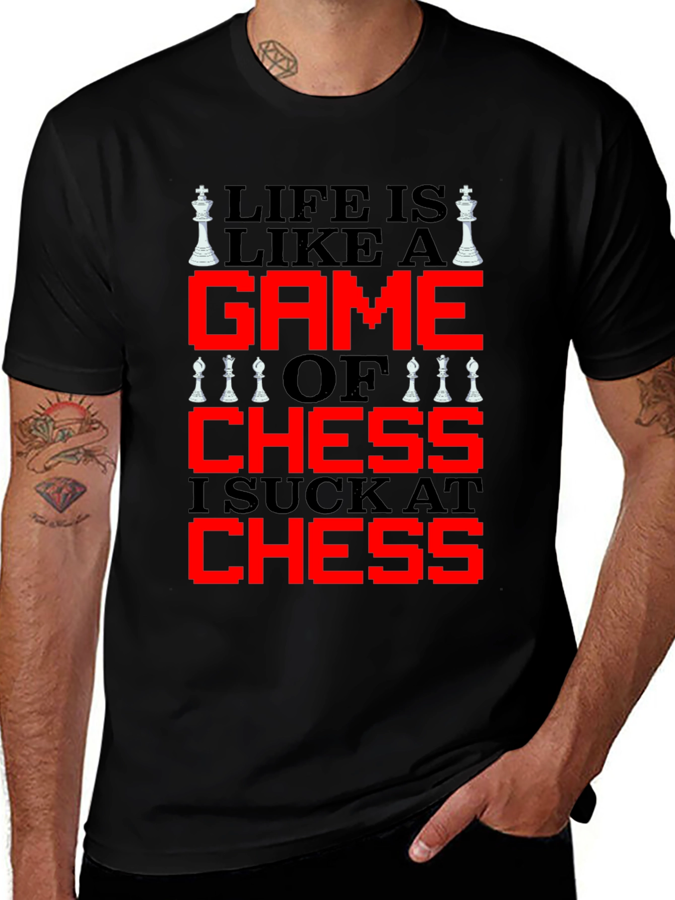 Variant 2 of Life is Like Chess T-Shirt - Funny Game Tee