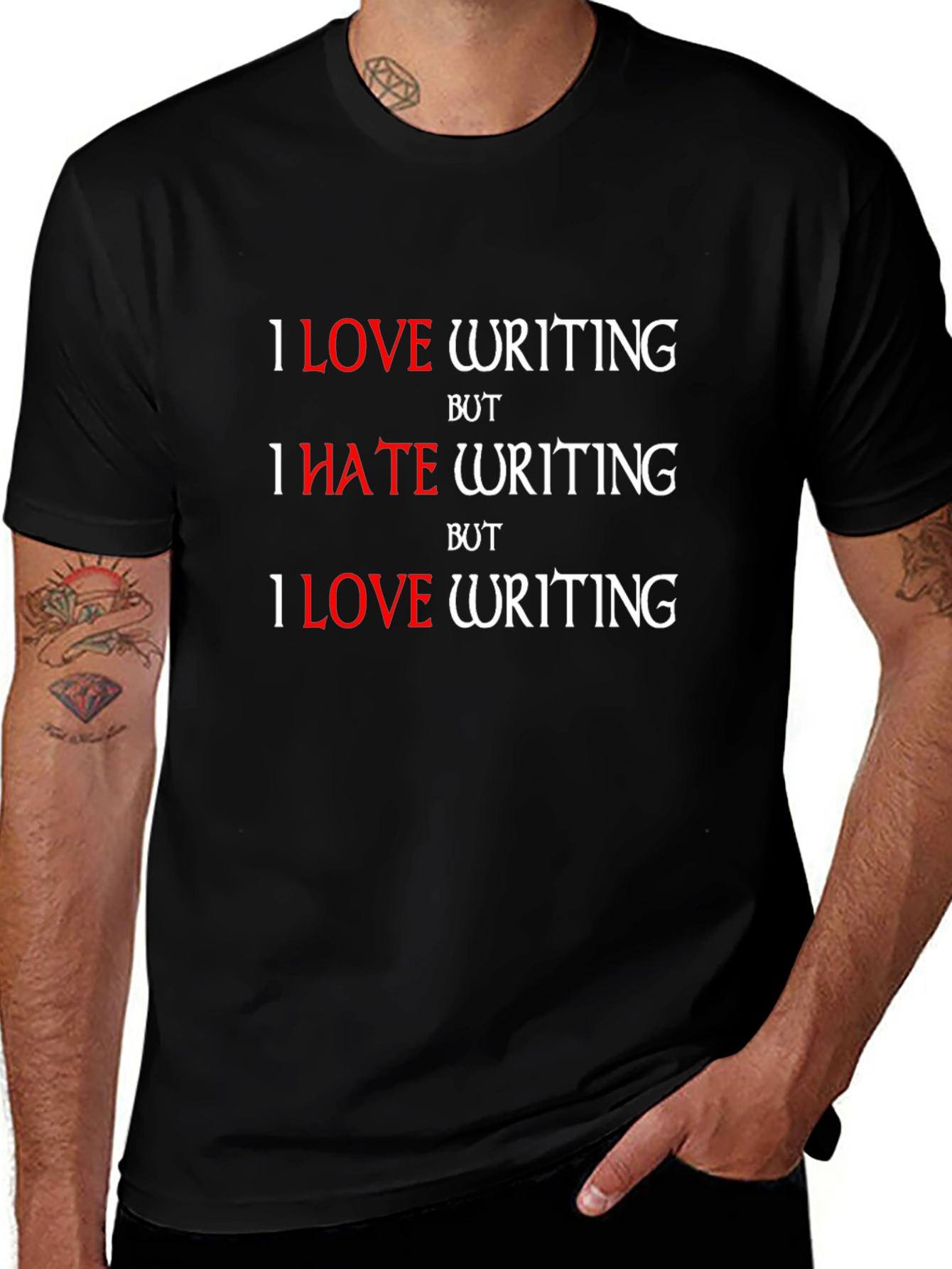 Variant 29 of I Love Writing T-Shirt - Humorous Writer Tee