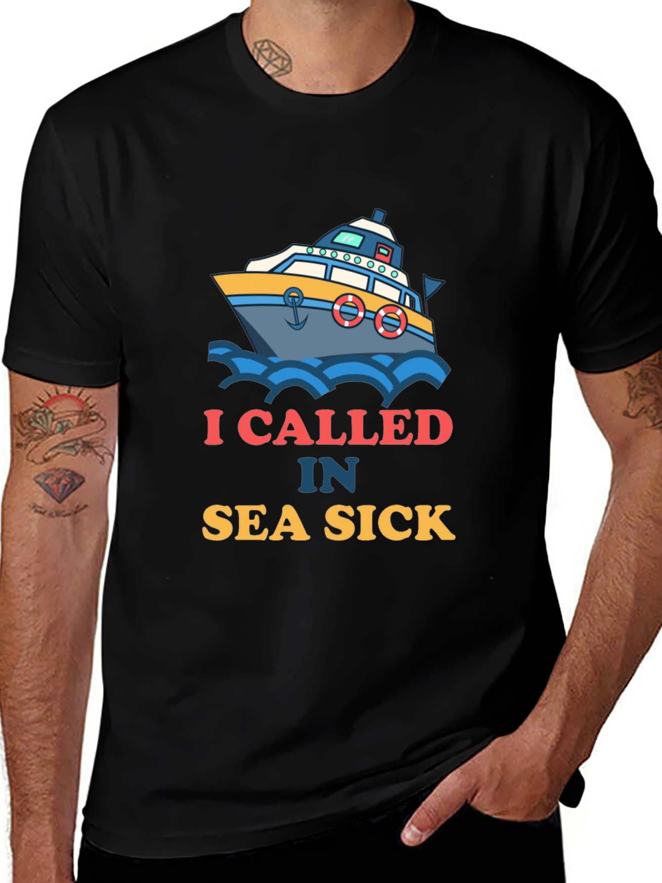 Variant 16 of I Called in Sea Sick T-Shirt