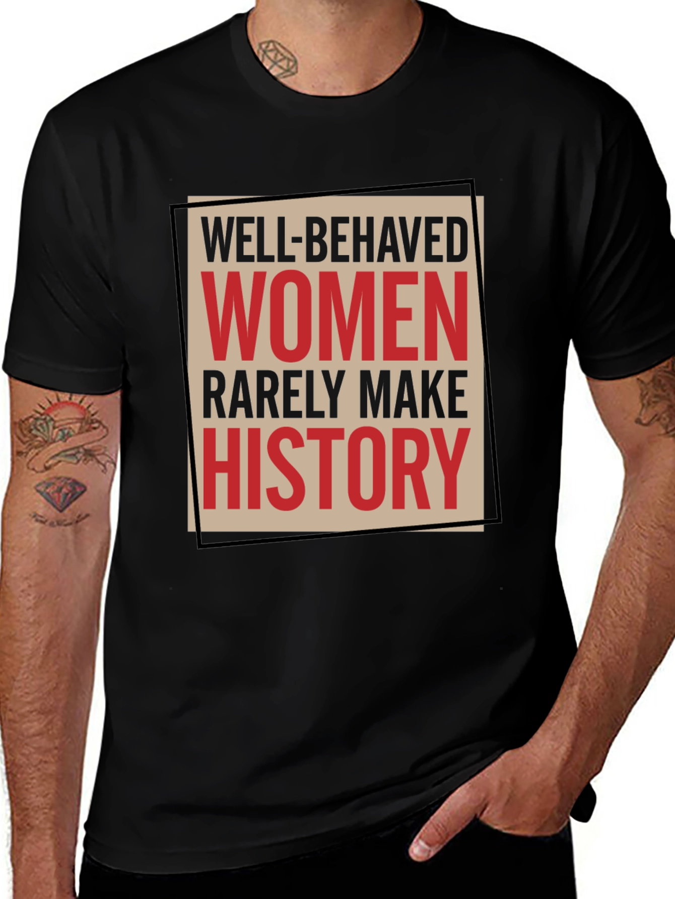 Variant 24 of Well-Behaved Women History T-Shirt