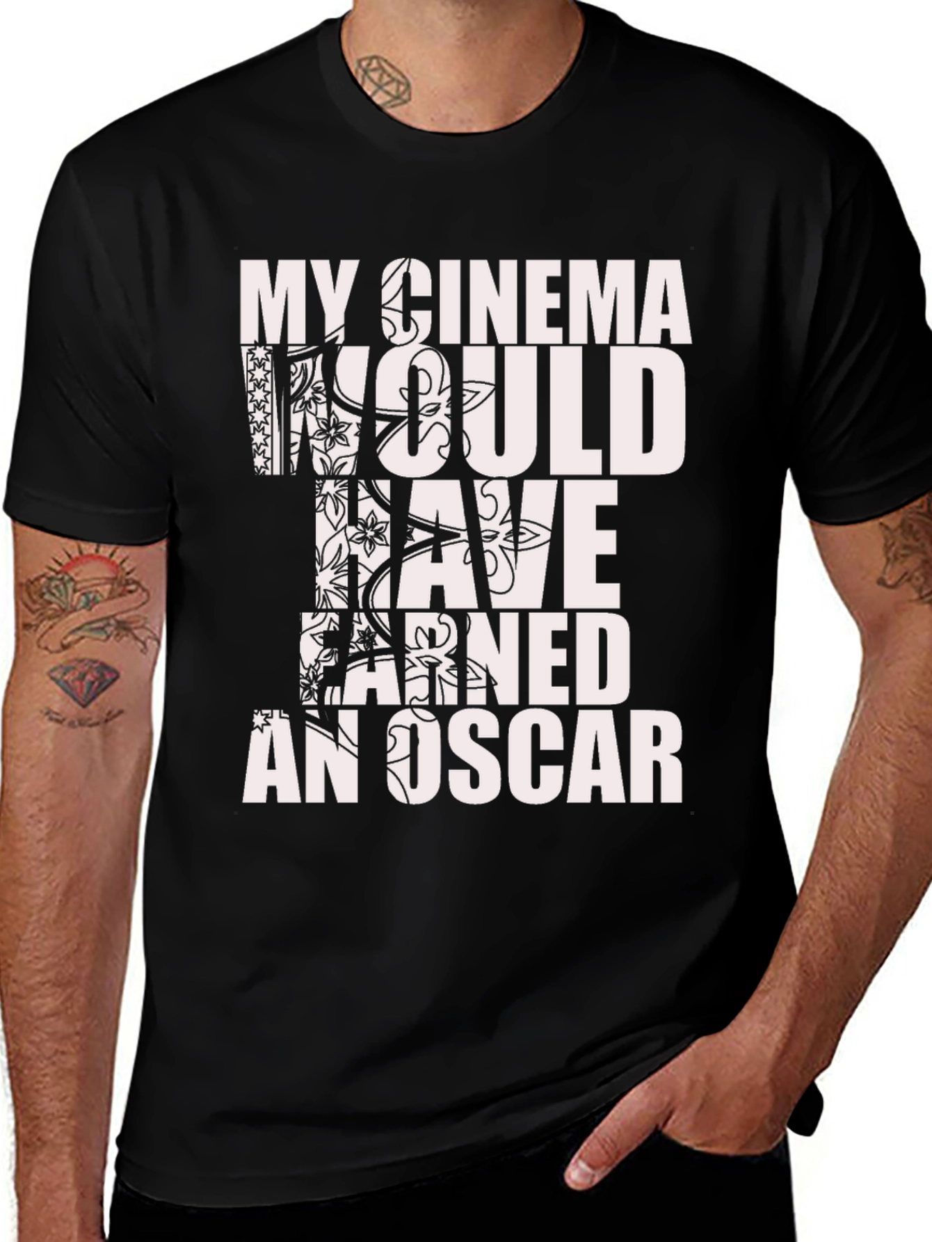 Variant 25 of My Cinema Would Have Earned An Oscar T-Shirt