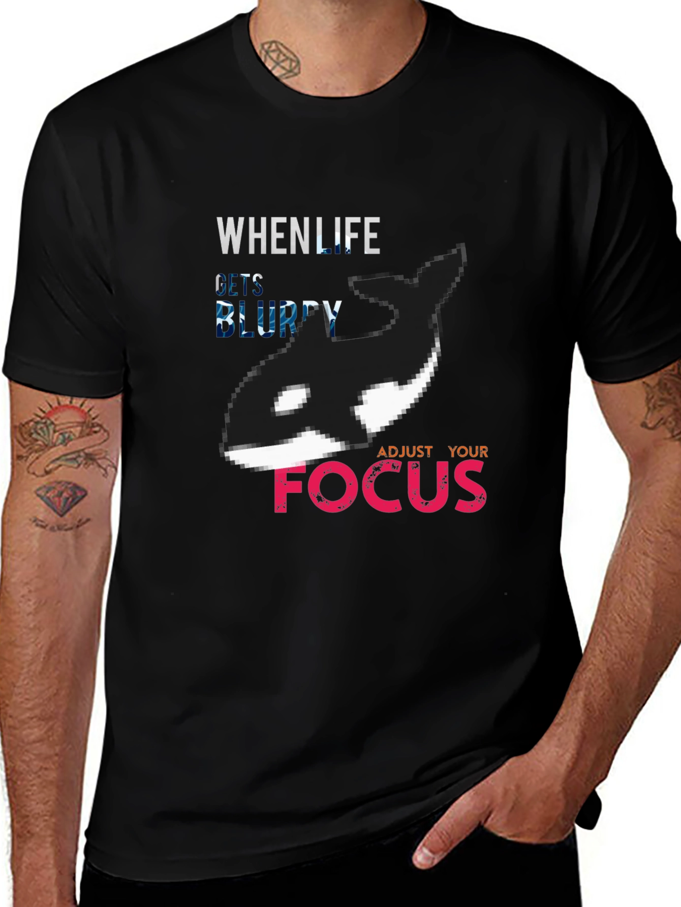 Variant 12 of When Life Gets Blurry Adjust Your Focus Orca T-Shirt