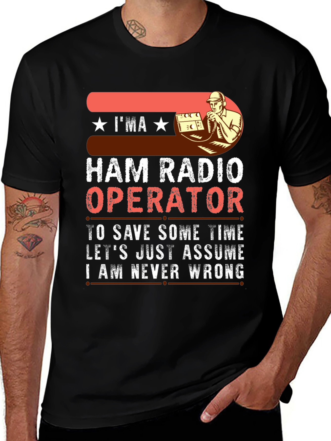 Ham Radio Operator T-Shirt - Never Wrong Funny Amateur Radio Tee
