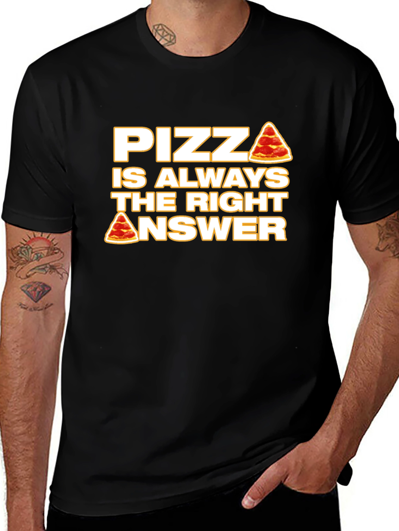 Variant 27 of Pizza is Always The Right Answer Black T-Shirt
