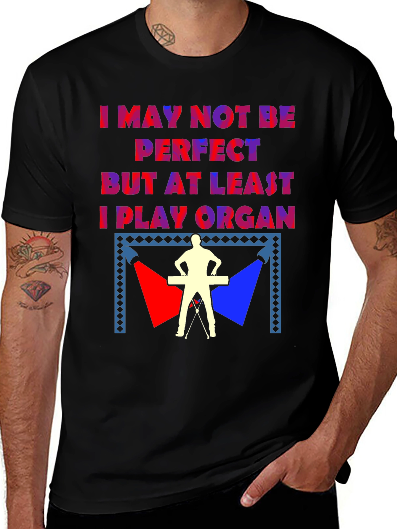 Variant 7 of I Play Organ T-Shirt - Musician Novelty Tee