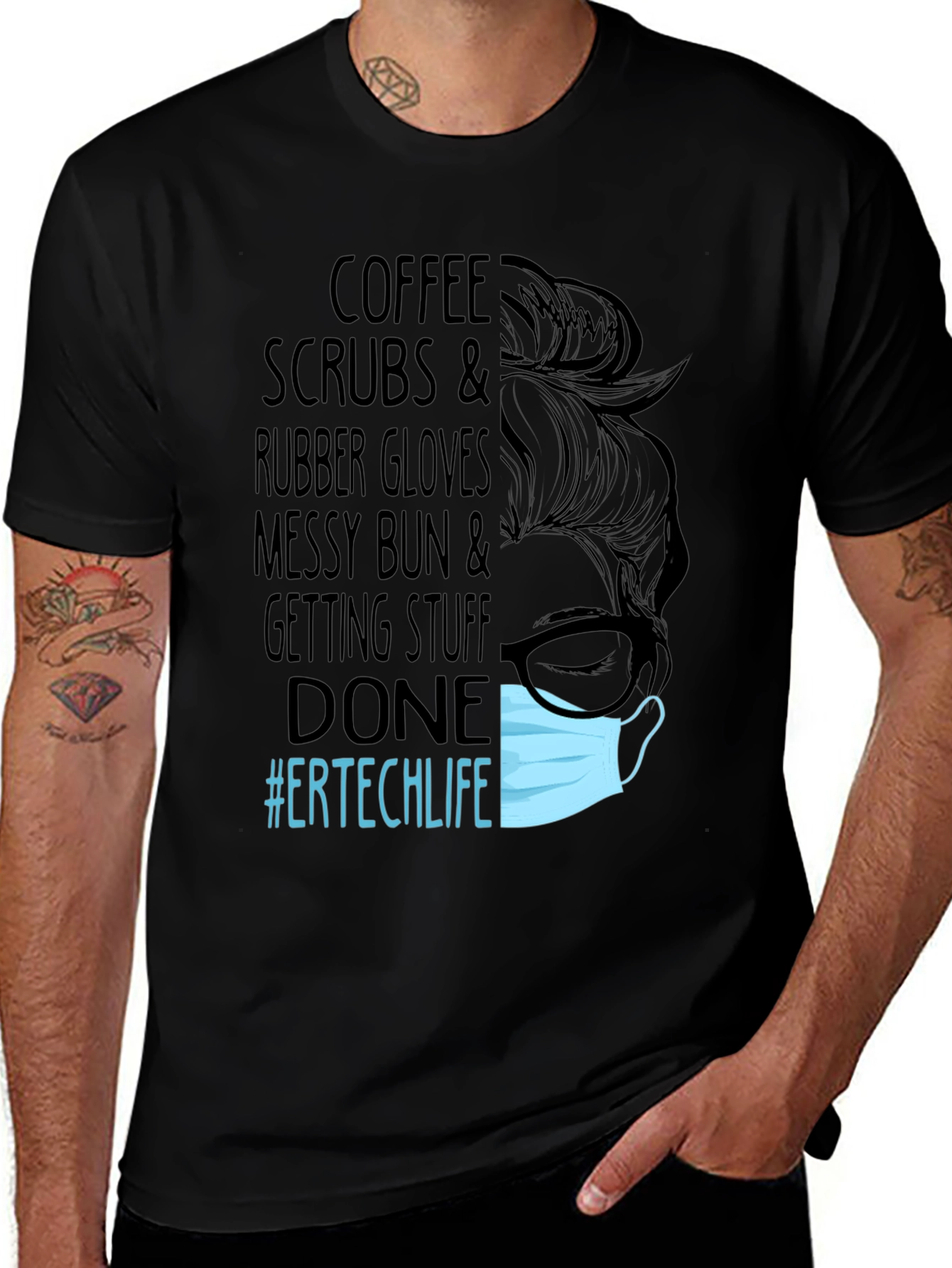 ER Tech Life Messy Bun T-Shirt - Coffee Scrubs & Rubber Gloves Tee