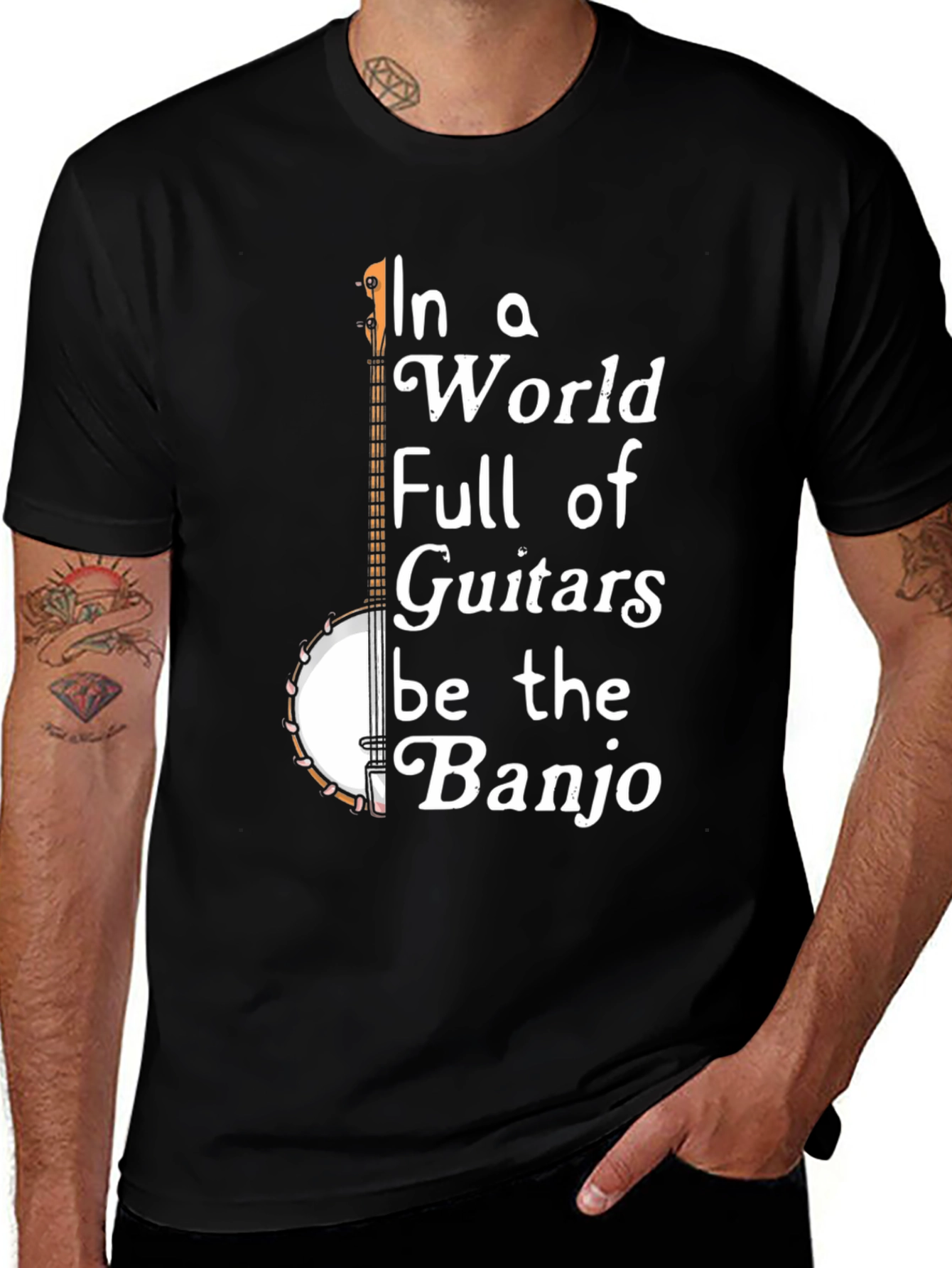Variant 3 of Banjo T-Shirt - In a World Full of Guitars