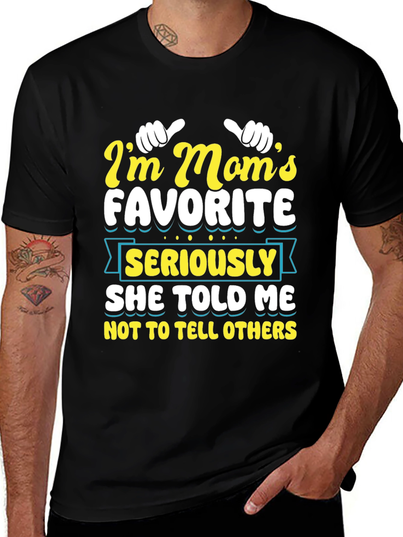 Variant 20 of I'm Mom's Favorite T-Shirt - Funny Graphic Tee