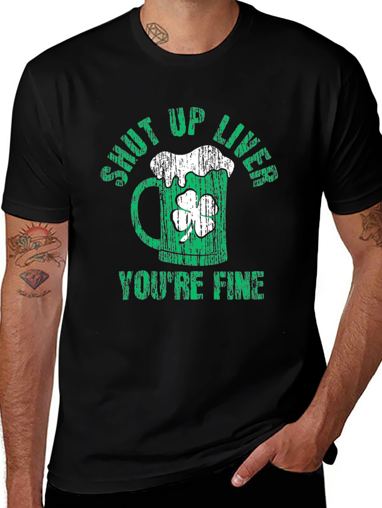 Shut Up Liver You're Fine St. Patrick's Day T-Shirt