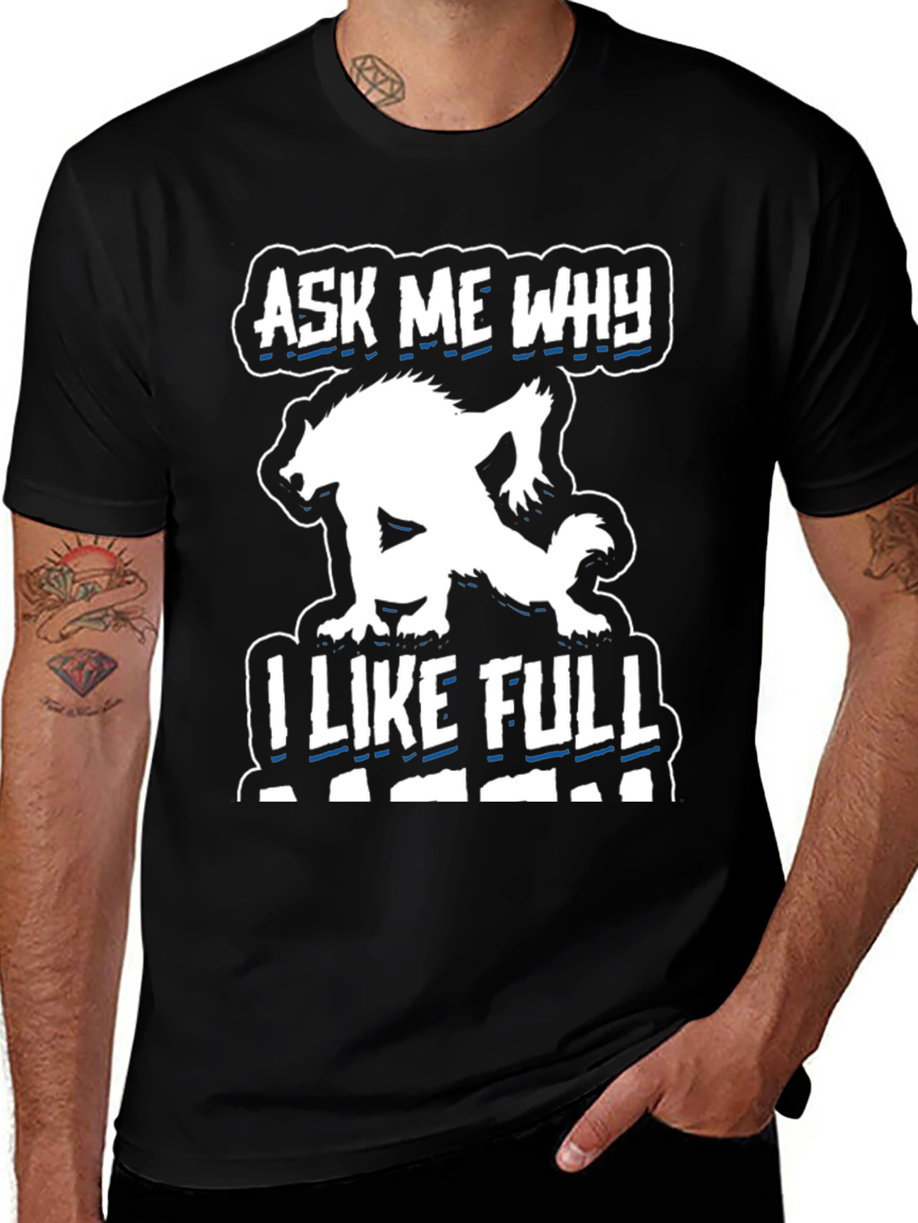 Variant 10 of Ask Me Why I Like Full Black T-Shirt