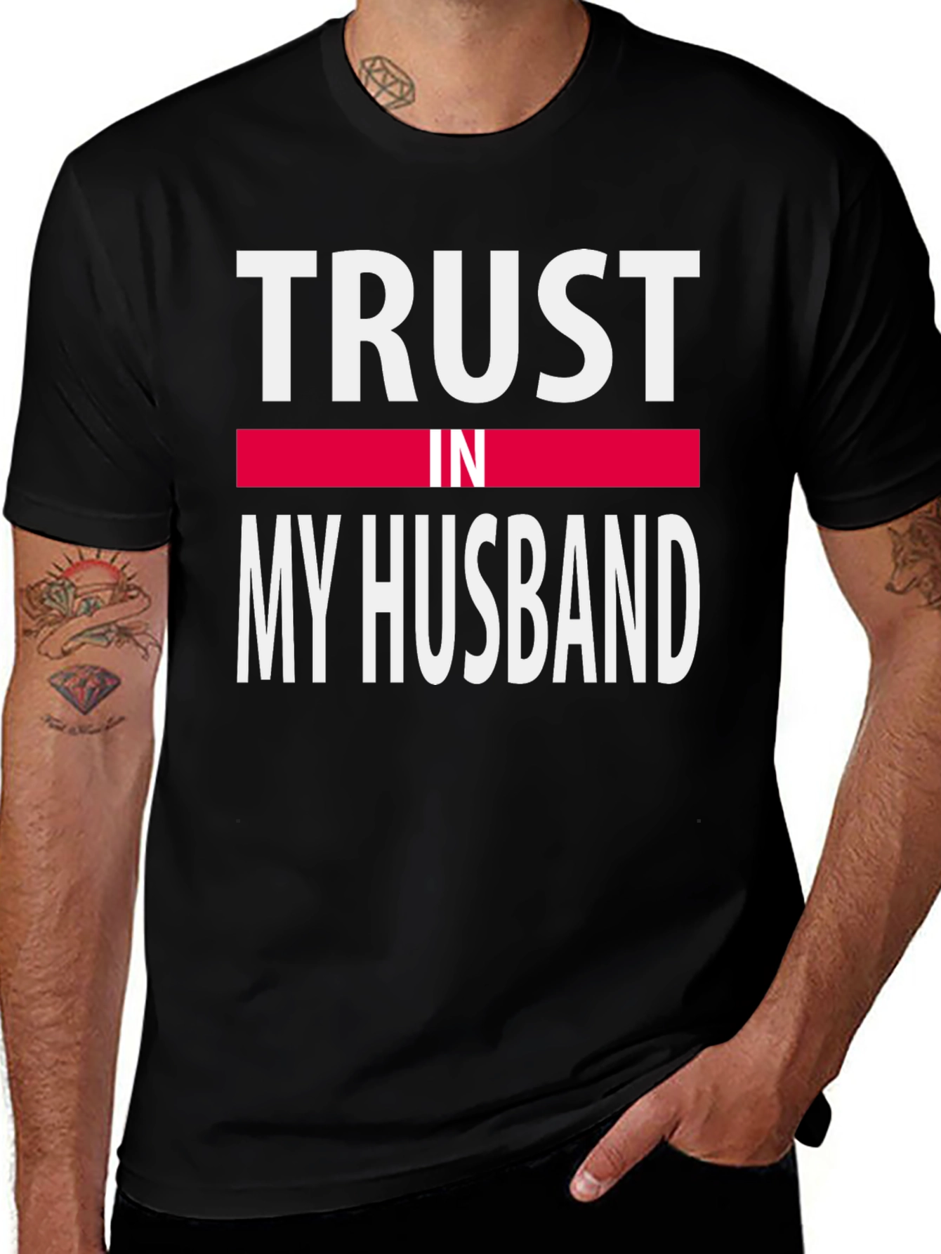 Variant 5 of Trust In My Husband Graphic T-Shirt