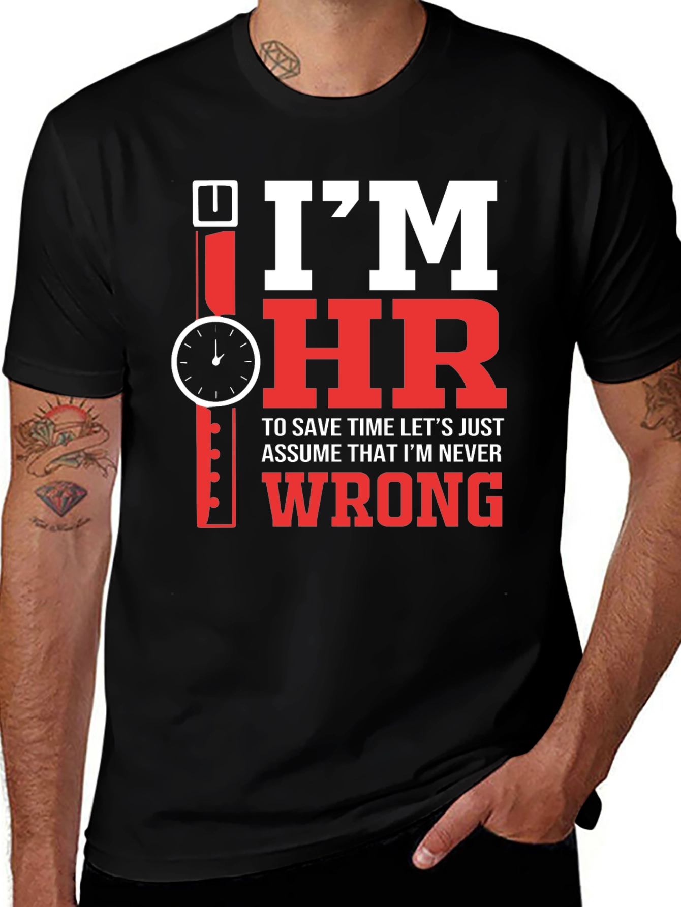 I'm HR T-Shirt Funny HR Gift for HR Professionals