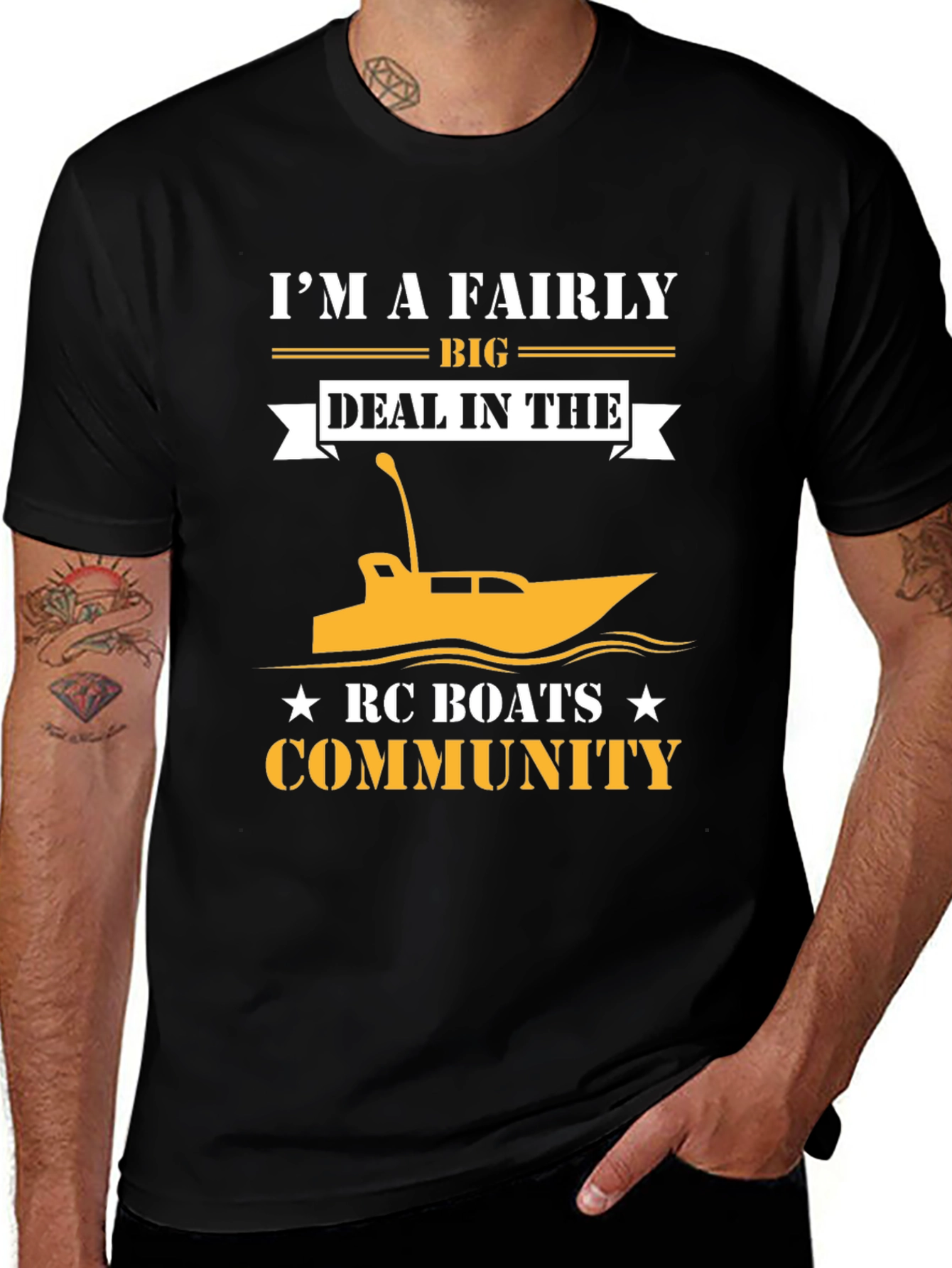 I'm A Fairly Big Deal RC Boats Community Black T-Shirt
