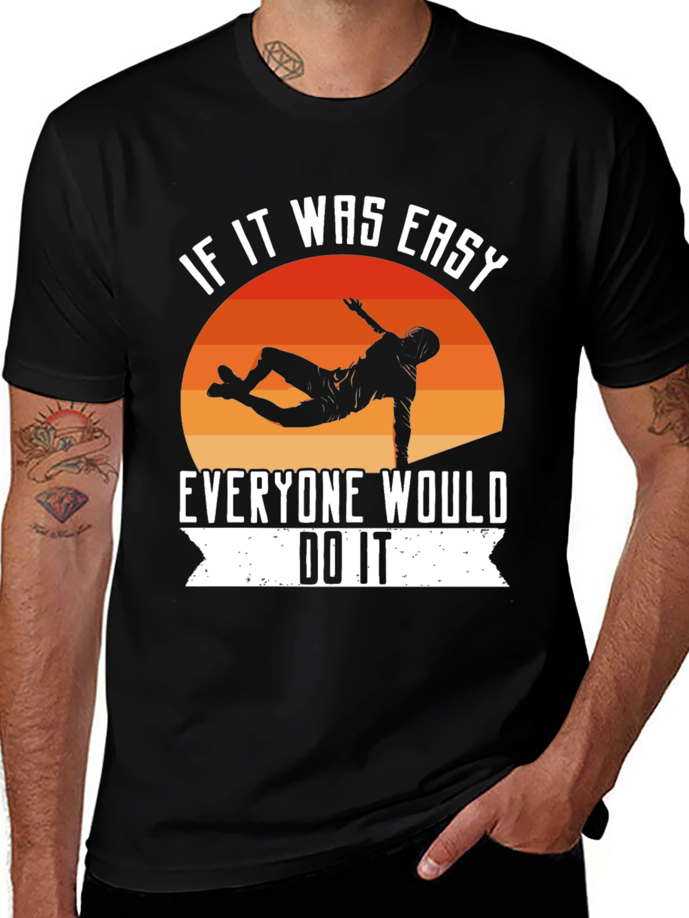 Variant 17 of Motivational Parkour Graphic Tee - "If It Was Easy"