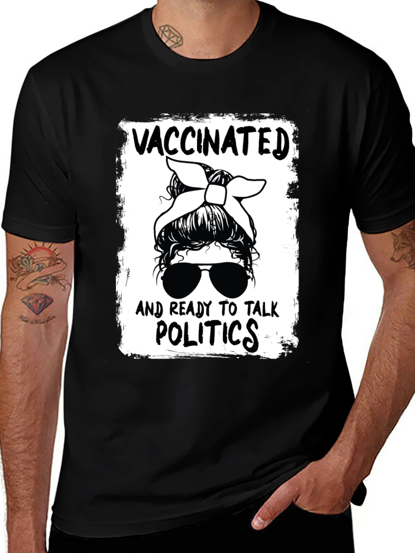 Variant 26 of Vaccinated and Ready to Talk Politics Graphic Tee