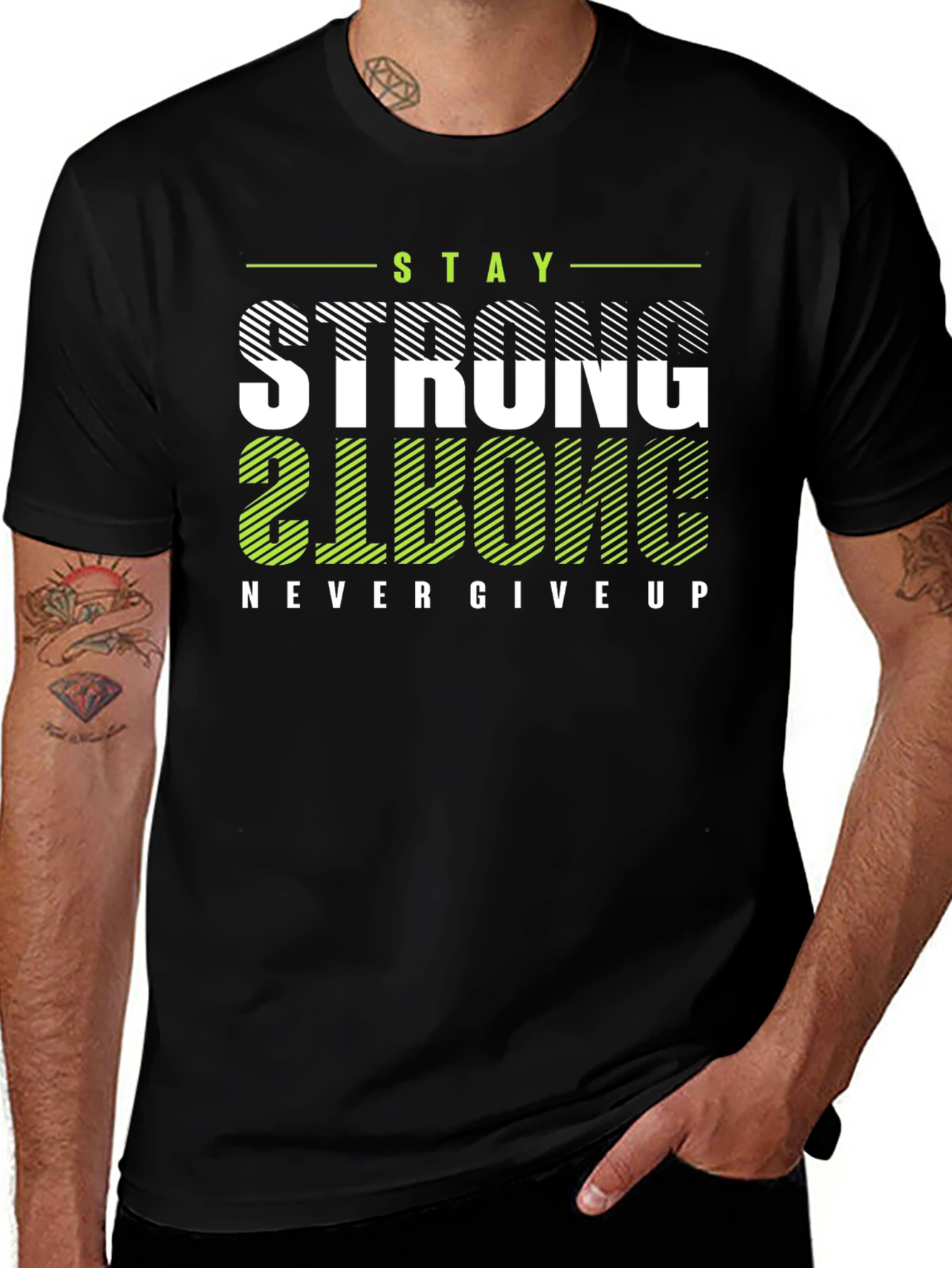 Variant 23 of Stay Strong T-Shirt: Motivational Graphic Tee