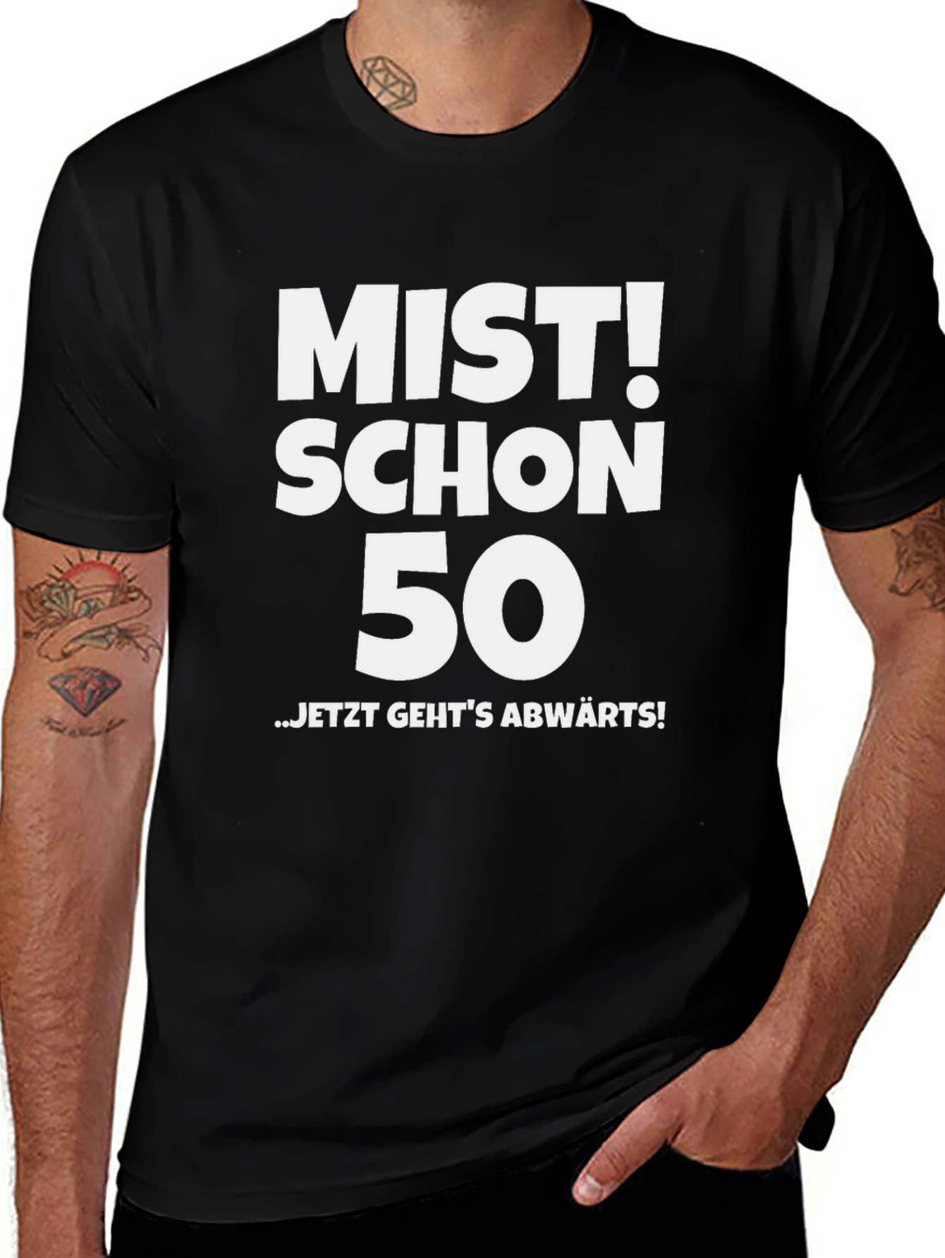 Black Funny 50th Birthday T-Shirt: Mist! Schon 50 main image