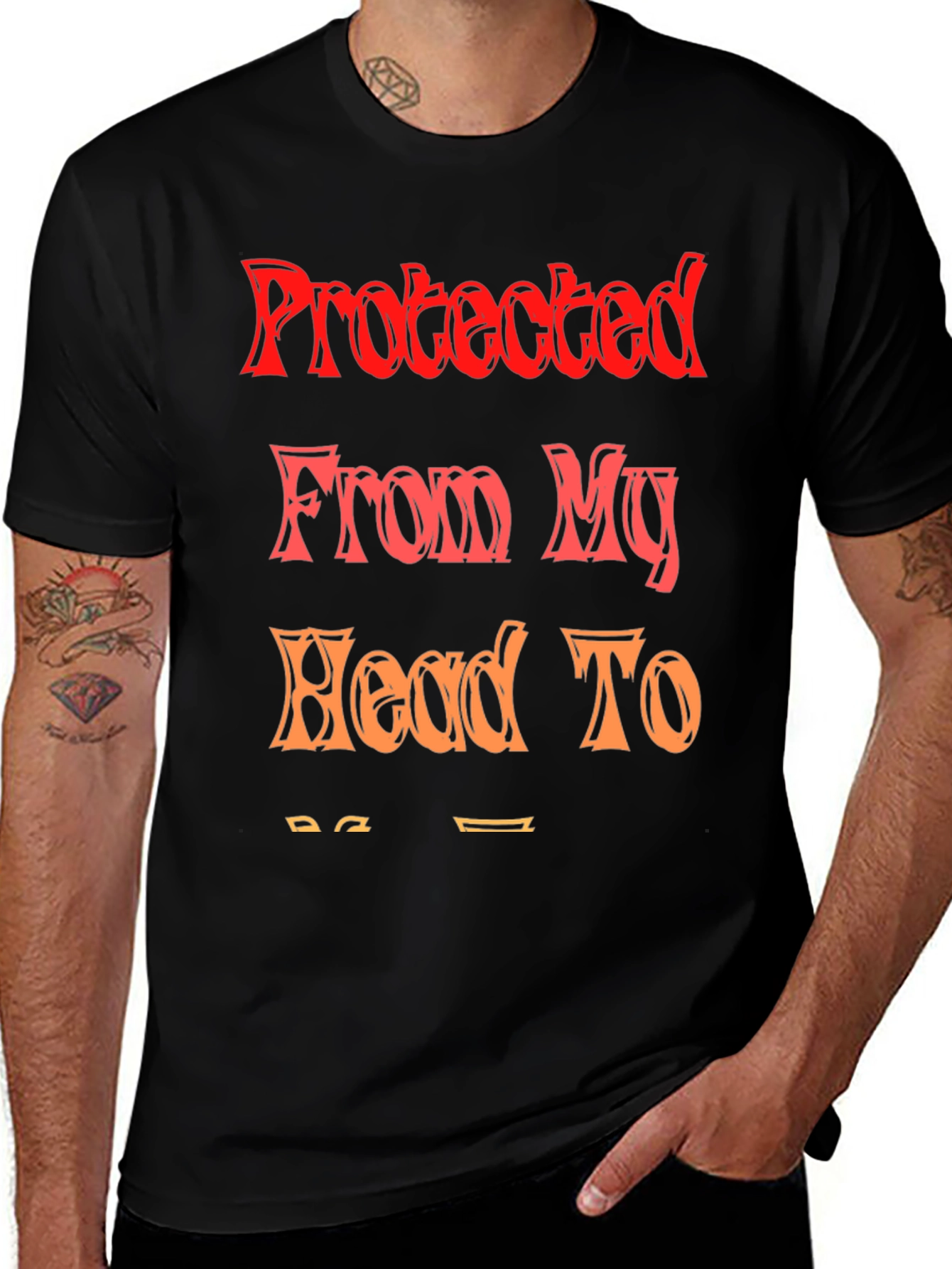 Variant 23 of Protected From My Head To Toe Graphic Tee