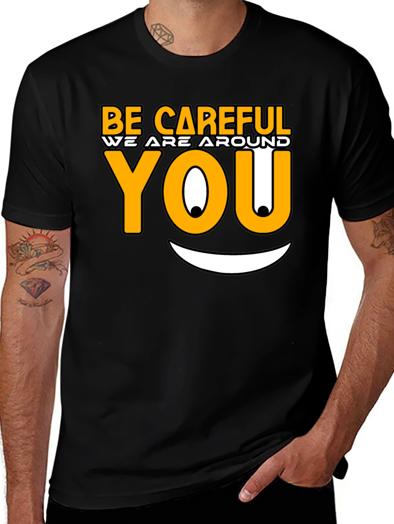 Variant 17 of Be Careful Graphic T-Shirt - Funny Novelty Tee
