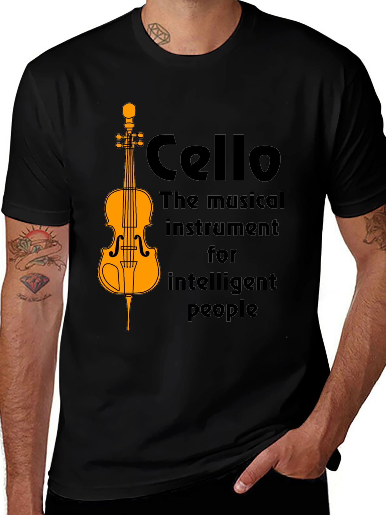 Cello T-Shirt: Musical Instrument for Intelligent People