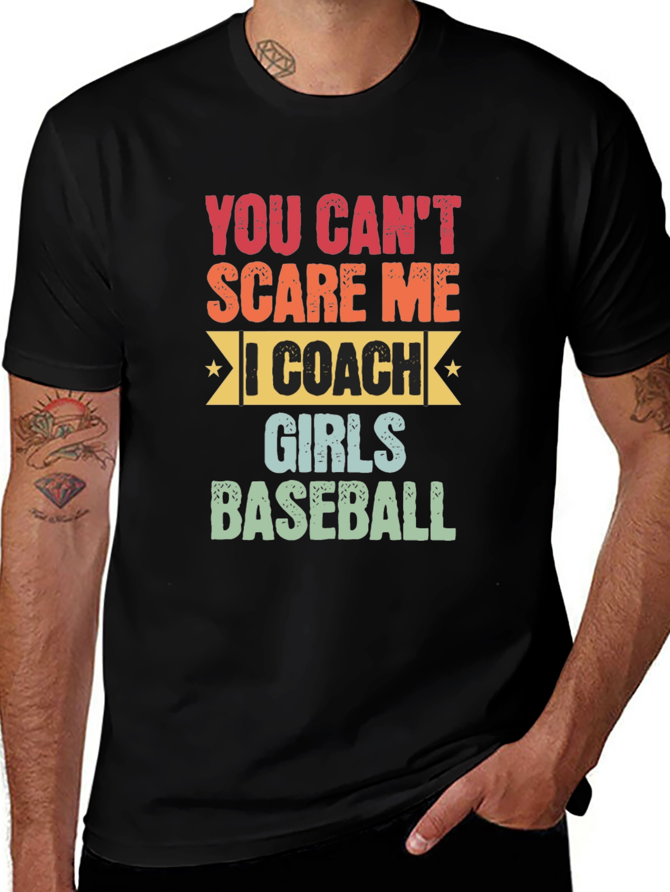 Variant 15 of Funny Baseball Coach T-Shirt: You Can't Scare Me