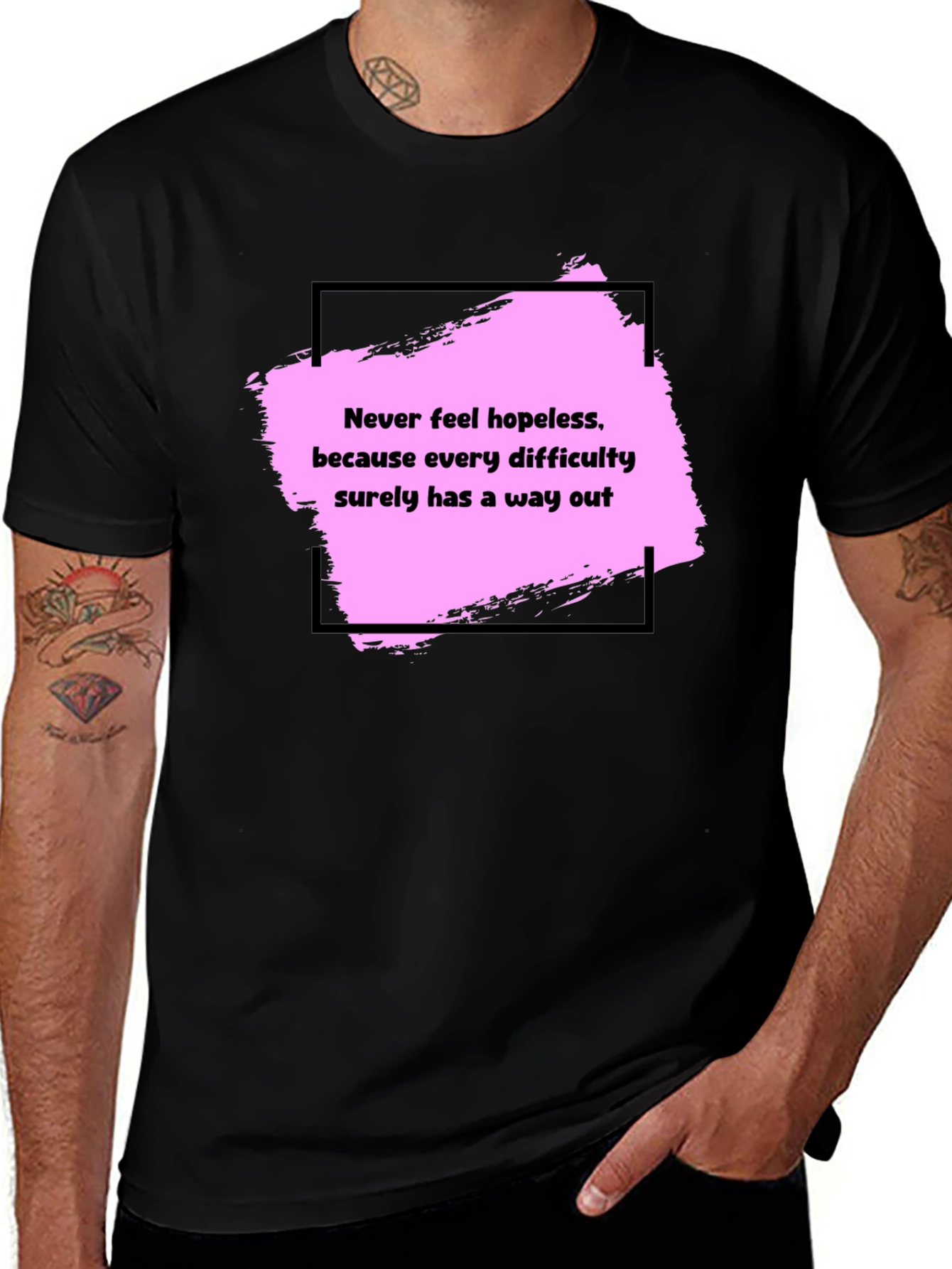 Variant 9 of Motivational Black T-Shirt: Never Feel Hopeless