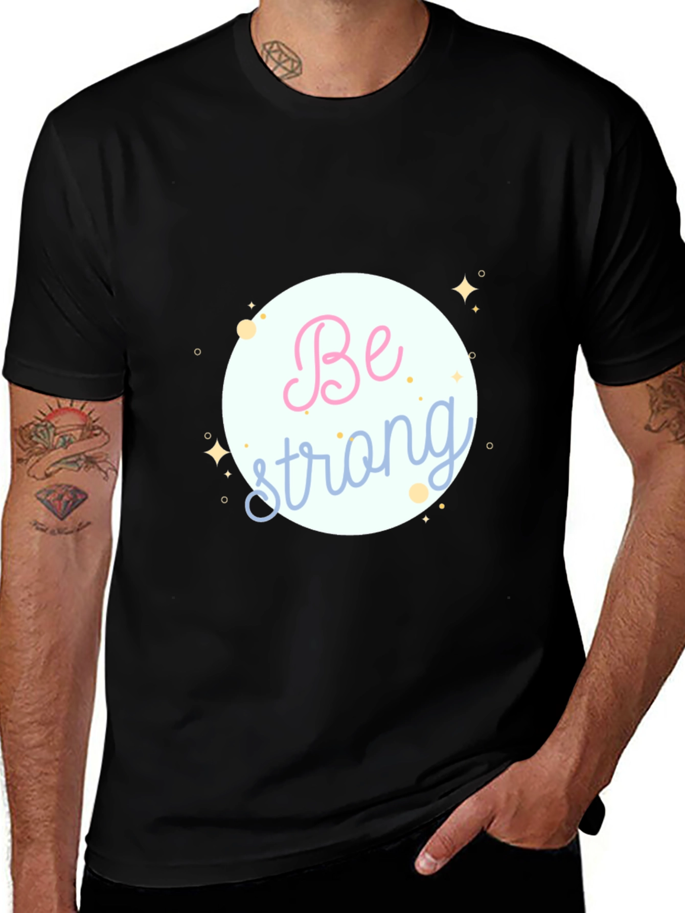 Variant 2 of Be Strong T-Shirt - Inspirational Graphic Tee