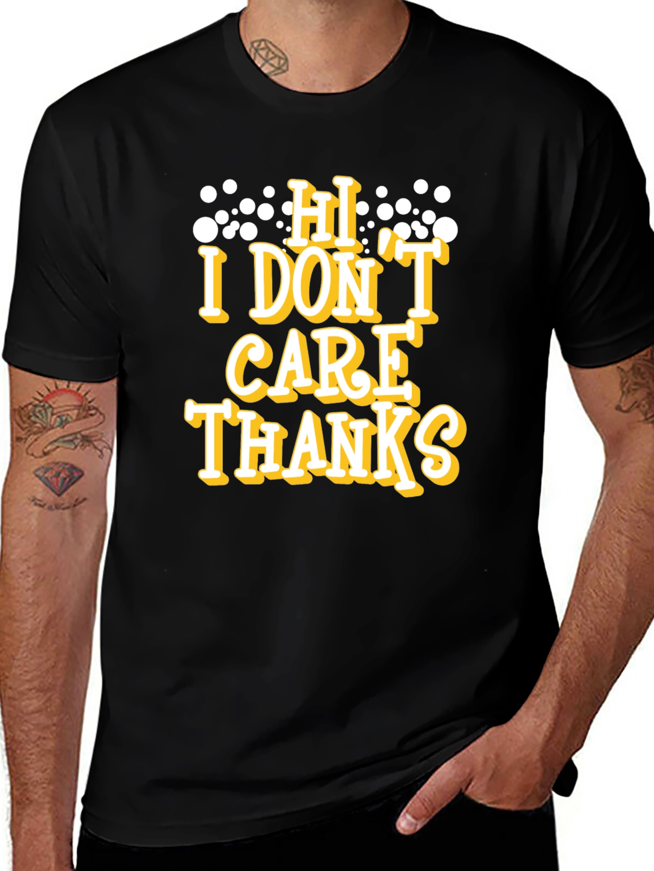 Variant 13 of Hi I Don't Care Thanks Funny T-Shirt