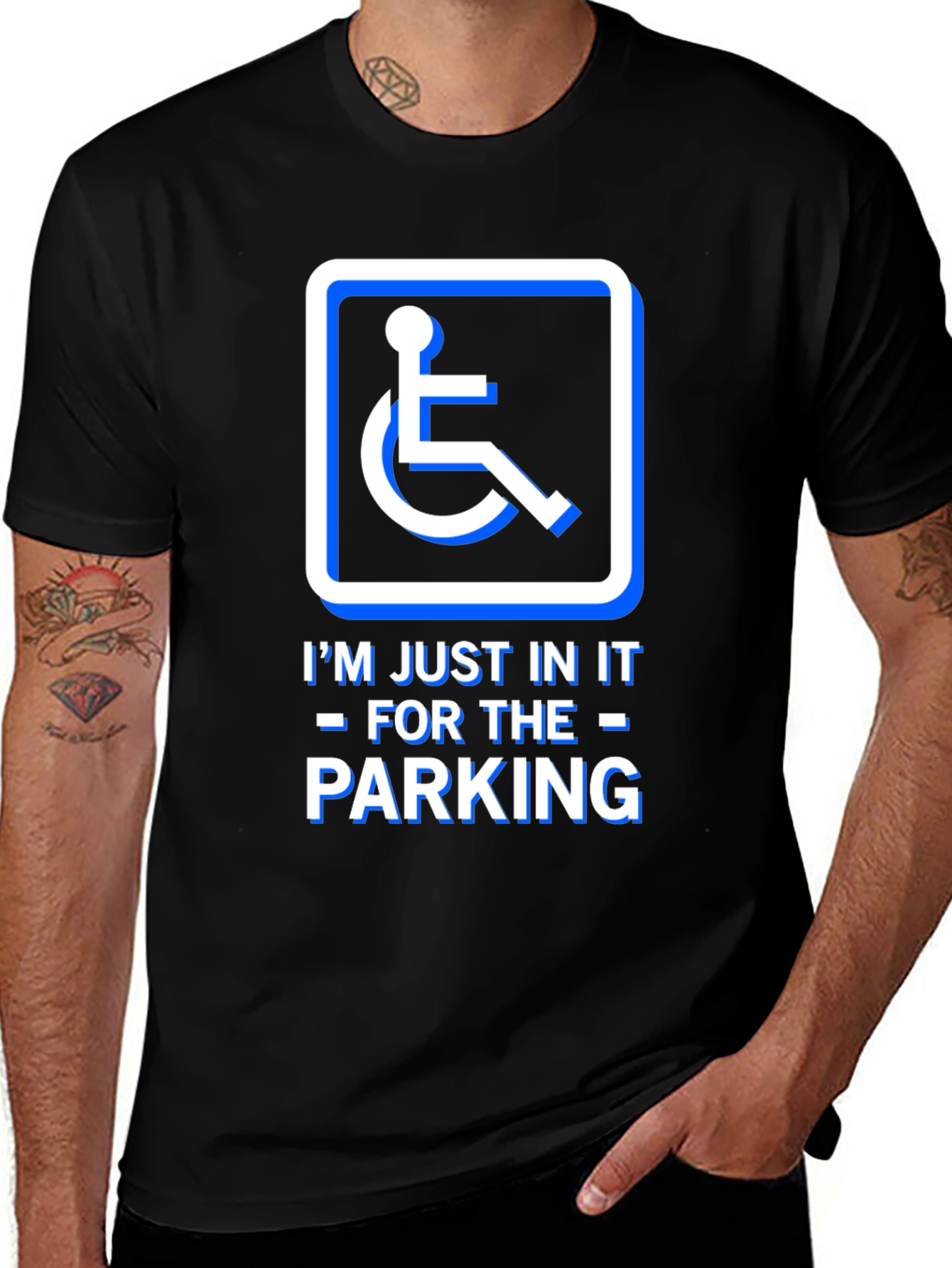Variant 15 of Funny Handicap Parking T-Shirt - I'm Just In It For The Parking