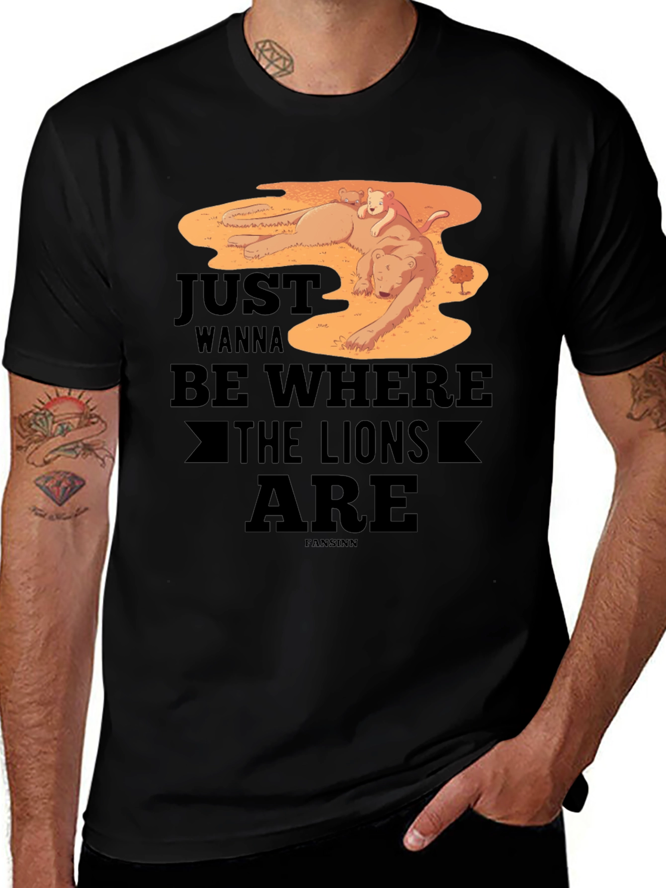 Variant 24 of Just Wanna Be Where The Lions Are Black T-Shirt