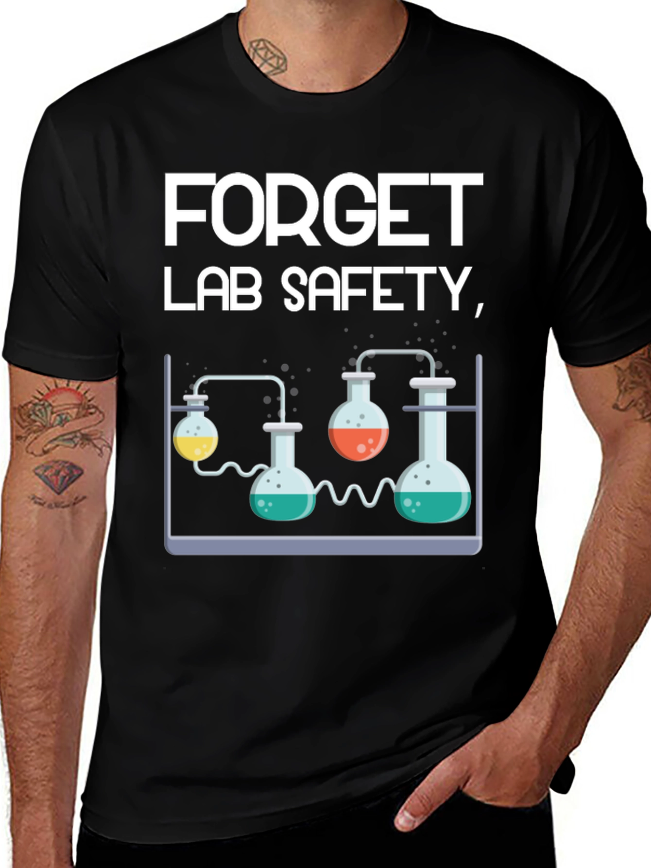 Variant 7 of Forget Lab Safety Funny Science T-Shirt