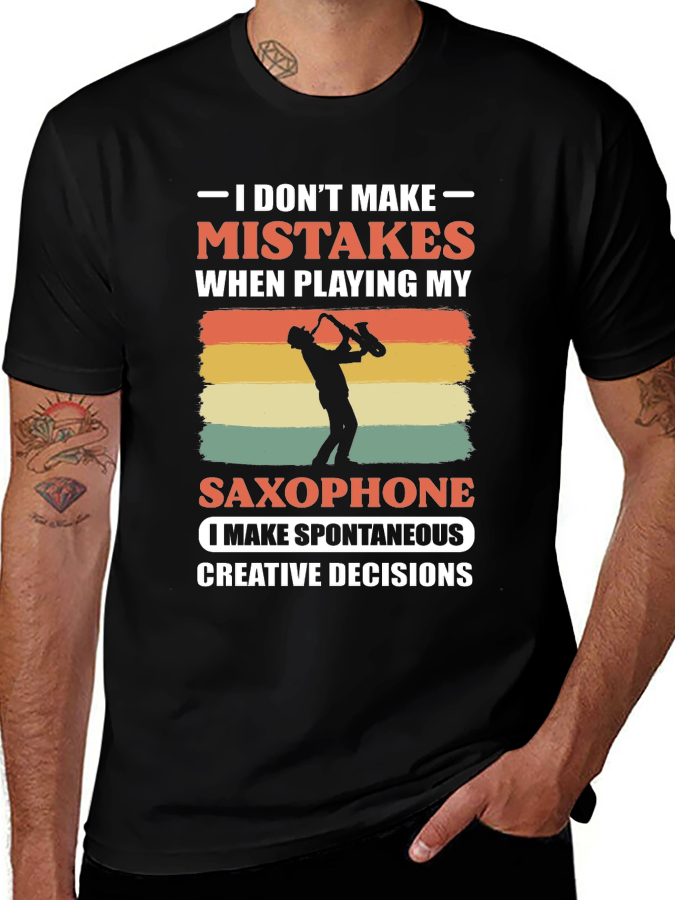 Variant 9 of Saxophone Player T-Shirt: No Mistakes, Just Decisions