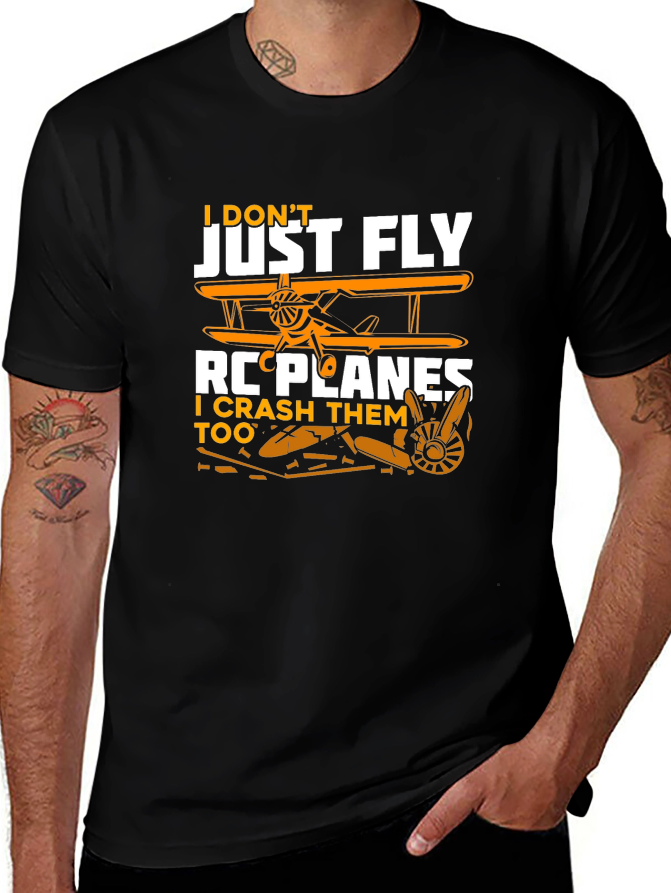 I Don't Just Fly RC Planes T-Shirt