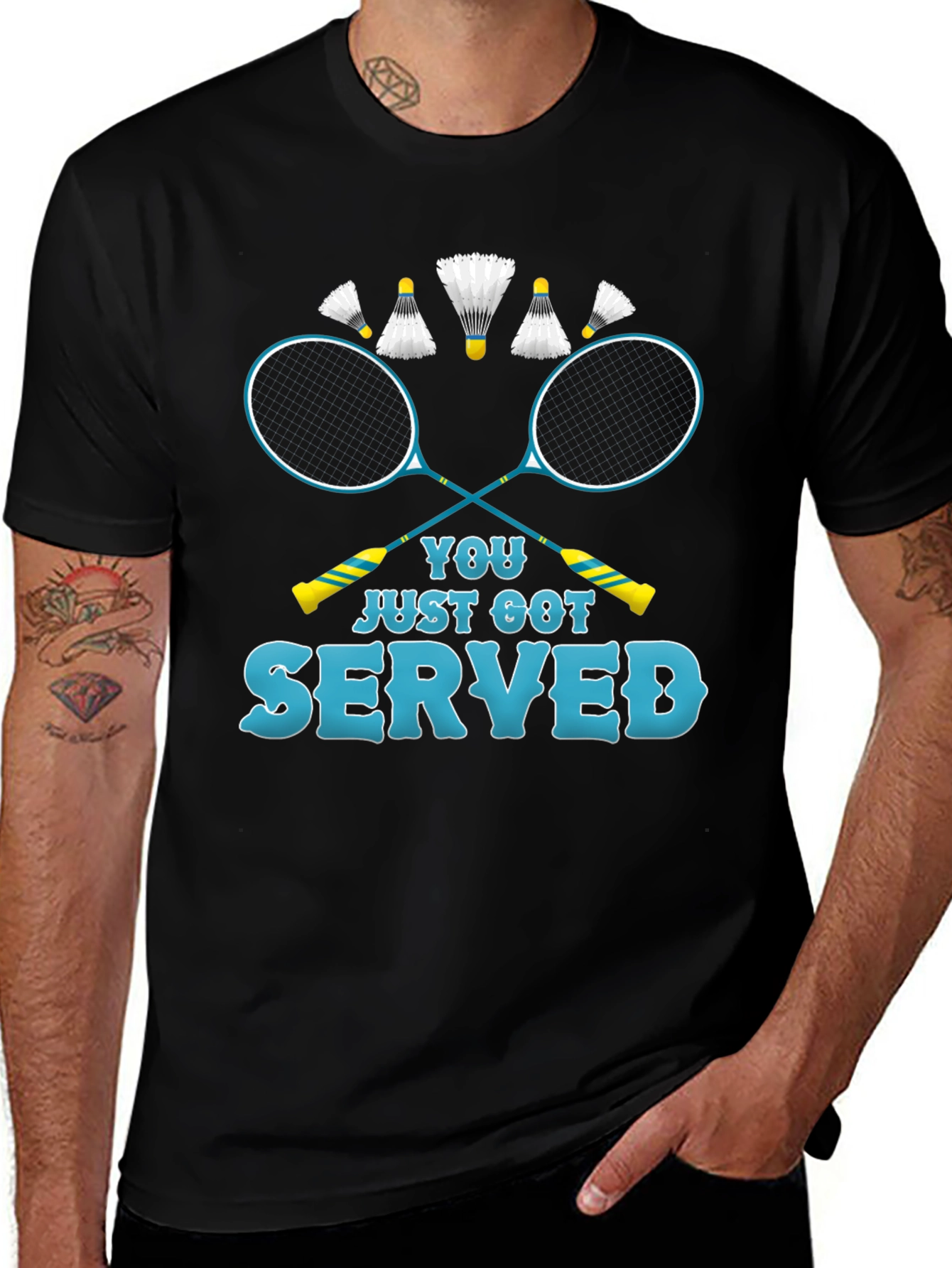 Variant 12 of You Just Got Served Badminton T-Shirt