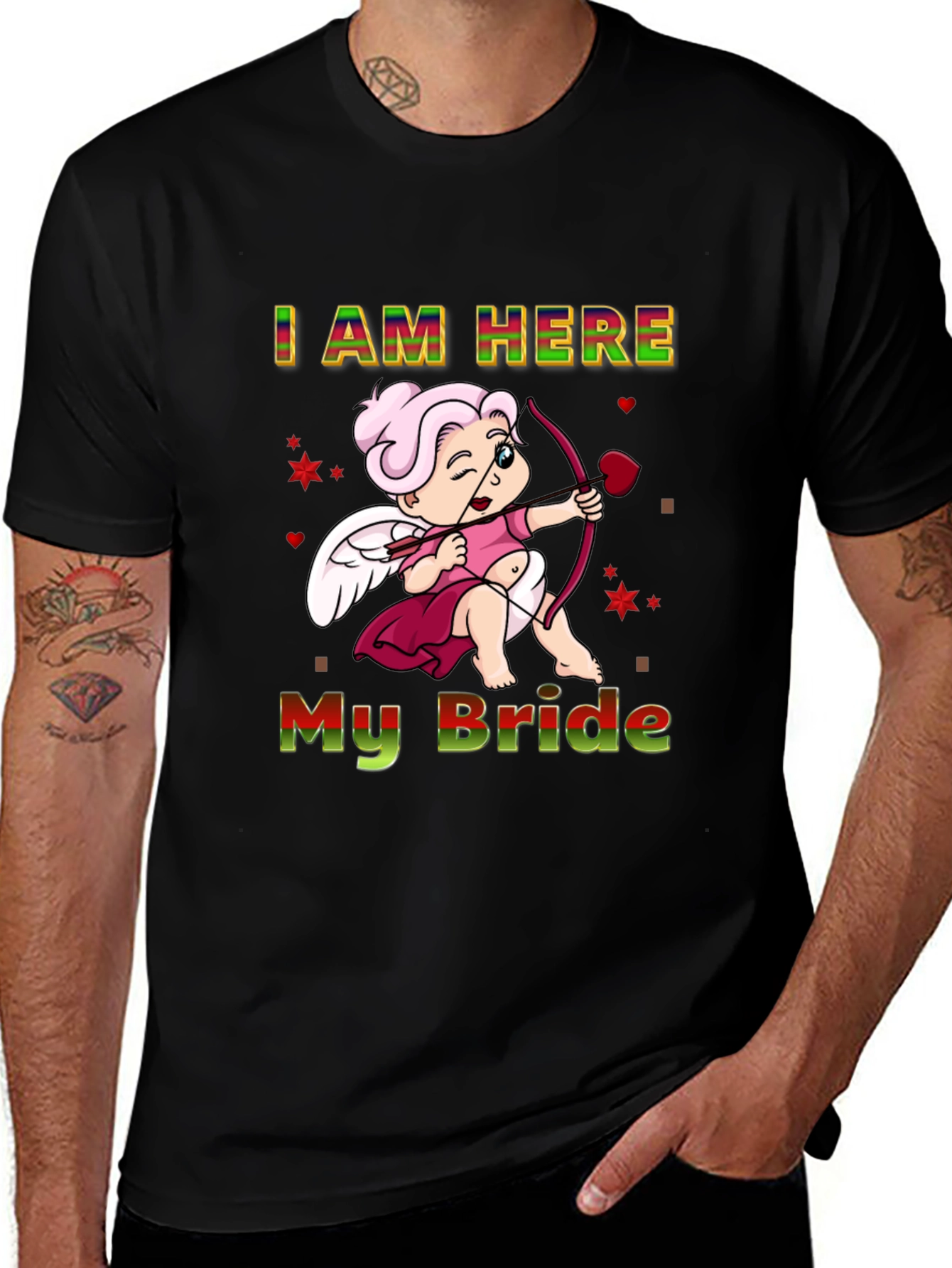 I Am Here My Bride Cupid T-Shirt