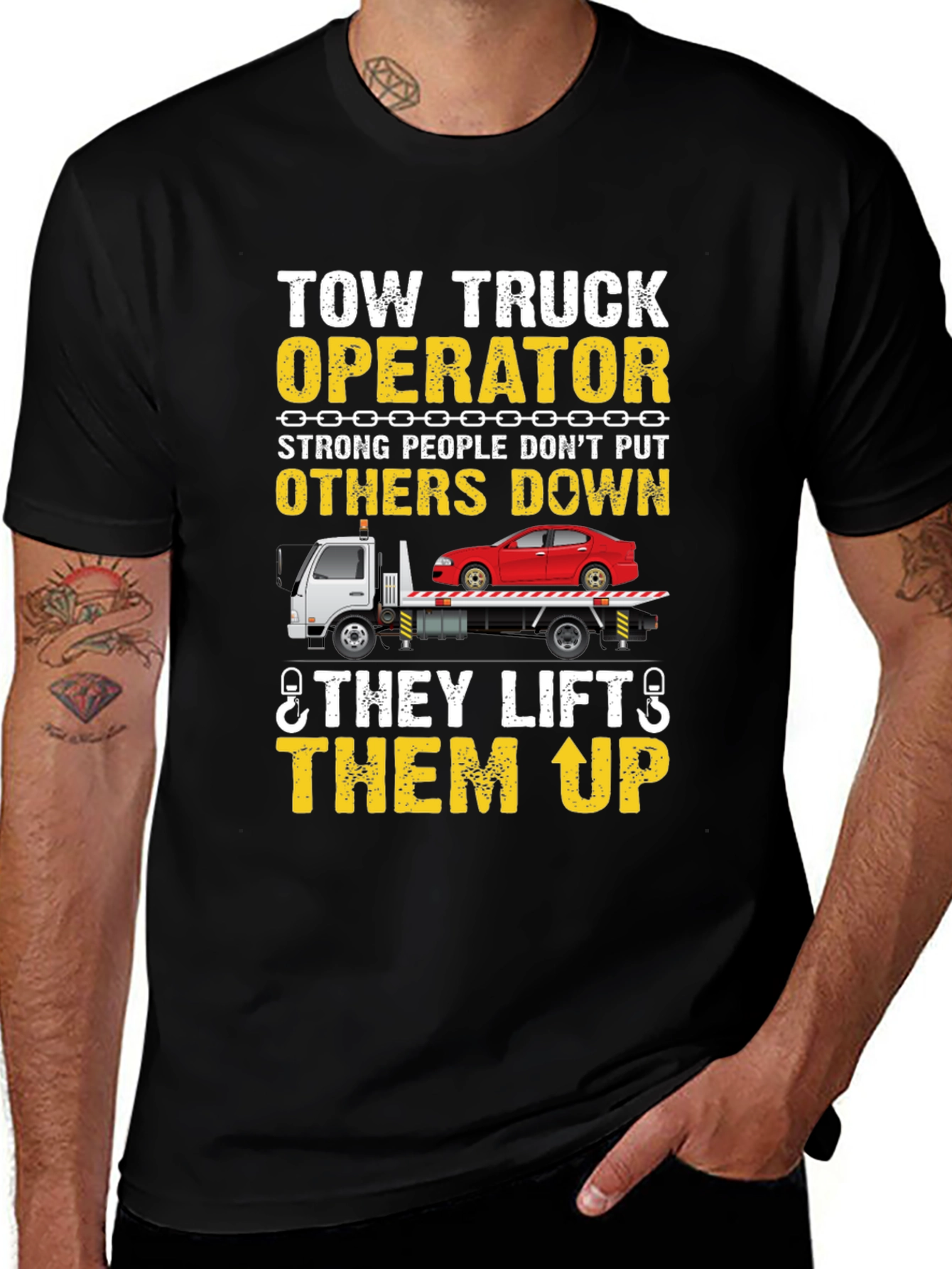 Black Tow Truck Operator T-Shirt - Strong People Lift Up main image