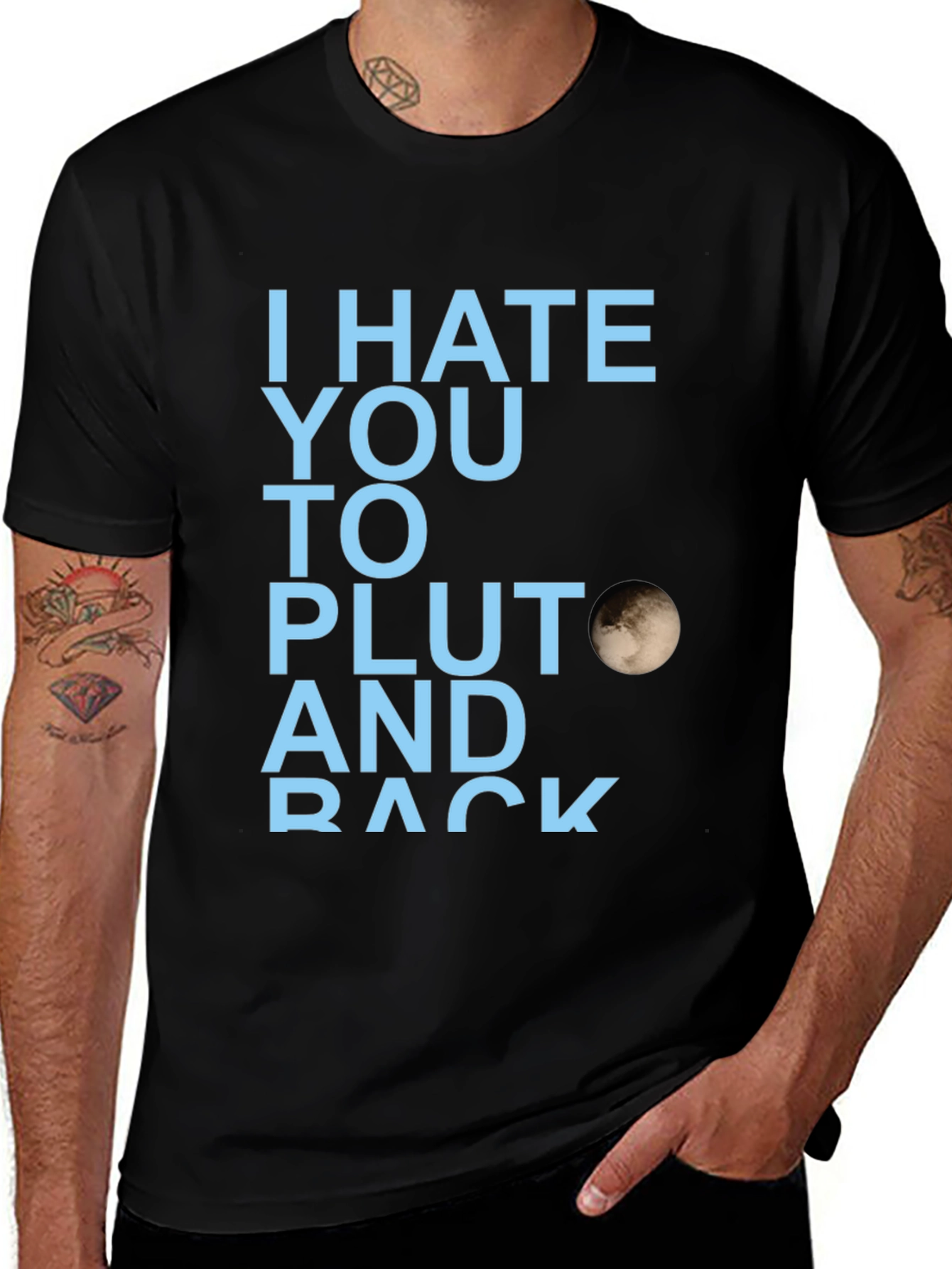 Variant 14 of I Hate You to Pluto Graphic T-Shirt