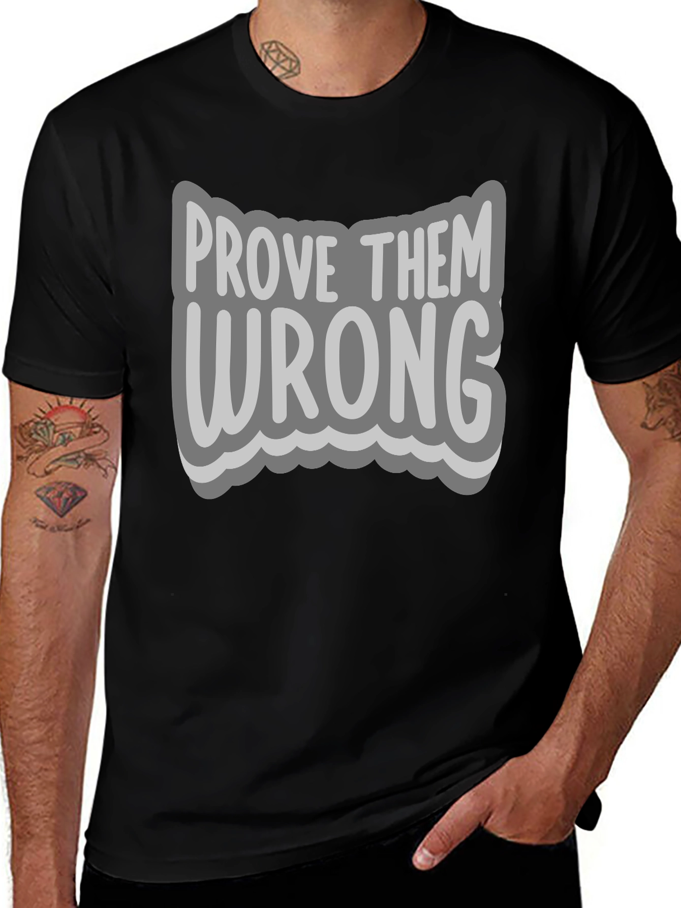 Variant 23 of Prove Them Wrong Graphic Tee - Motivational T-Shirt