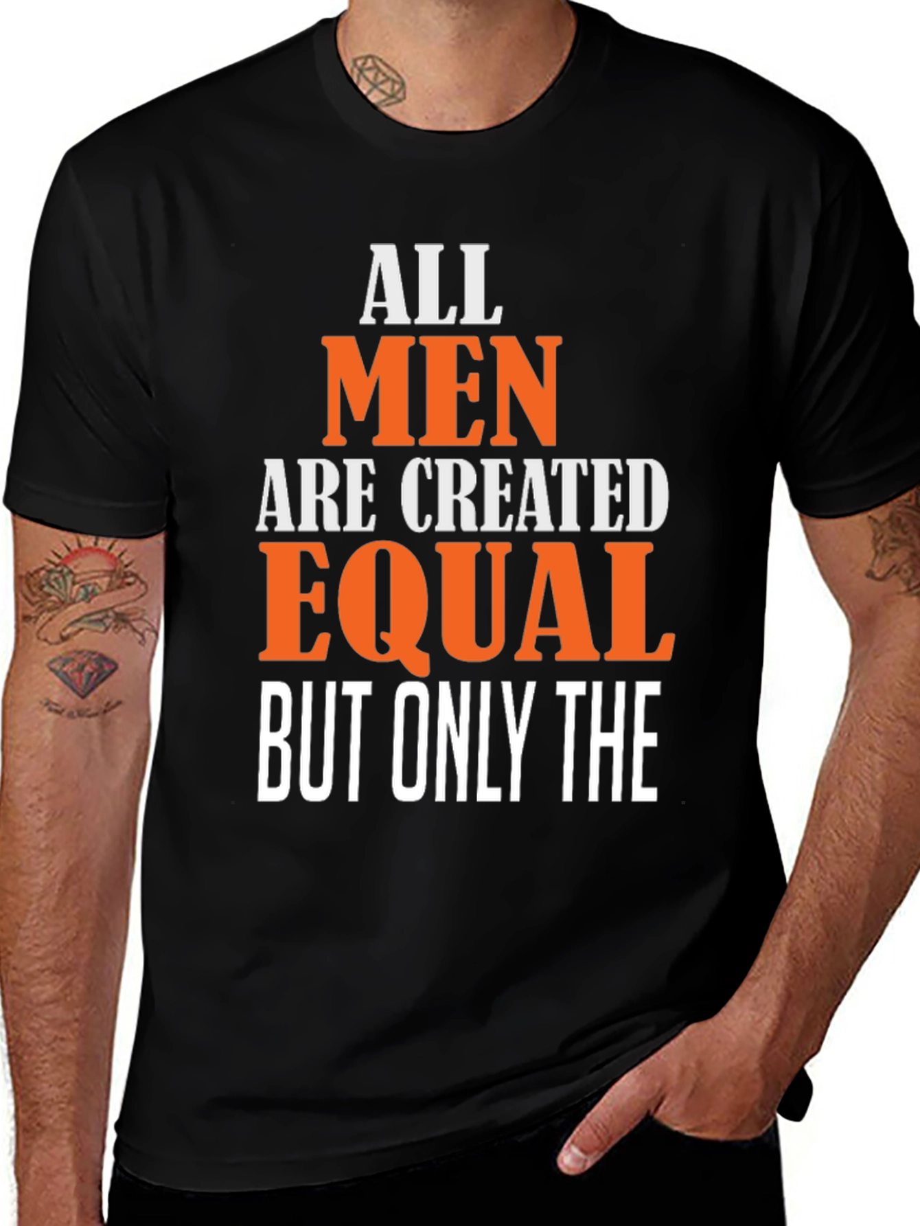 Variant 8 of All Men Are Created Equal Graphic Tee
