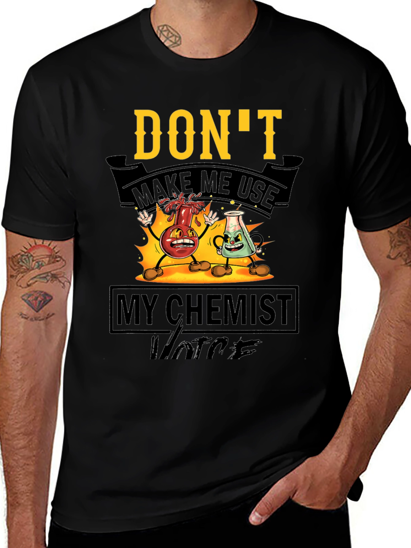 Variant 27 of Chemistry Humor T-Shirt - Don't Make Me Use My Chemist Voice