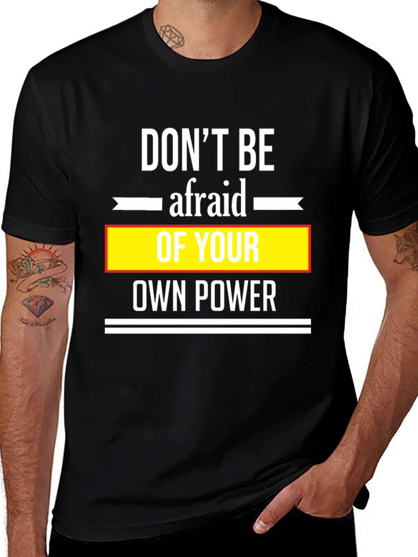 Variant 3 of Don't Be Afraid Black T-Shirt