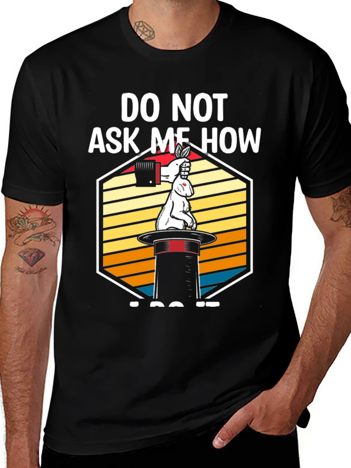 Variant 18 of Magic Rabbit in Hat T-Shirt - Do Not Ask Me How