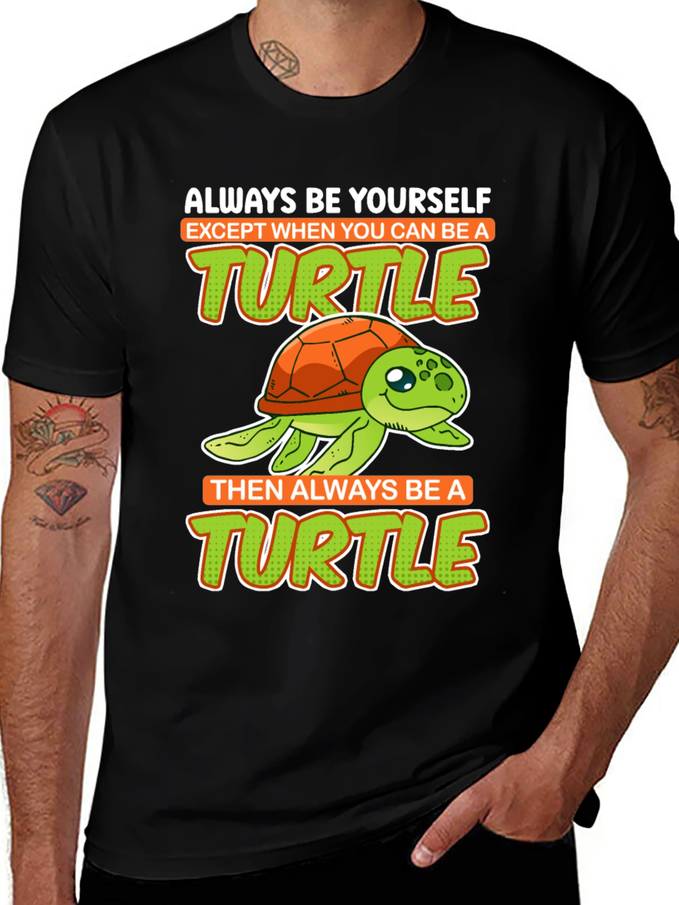 Variant 29 of Turtle Graphic T-Shirt - "Always Be Yourself"